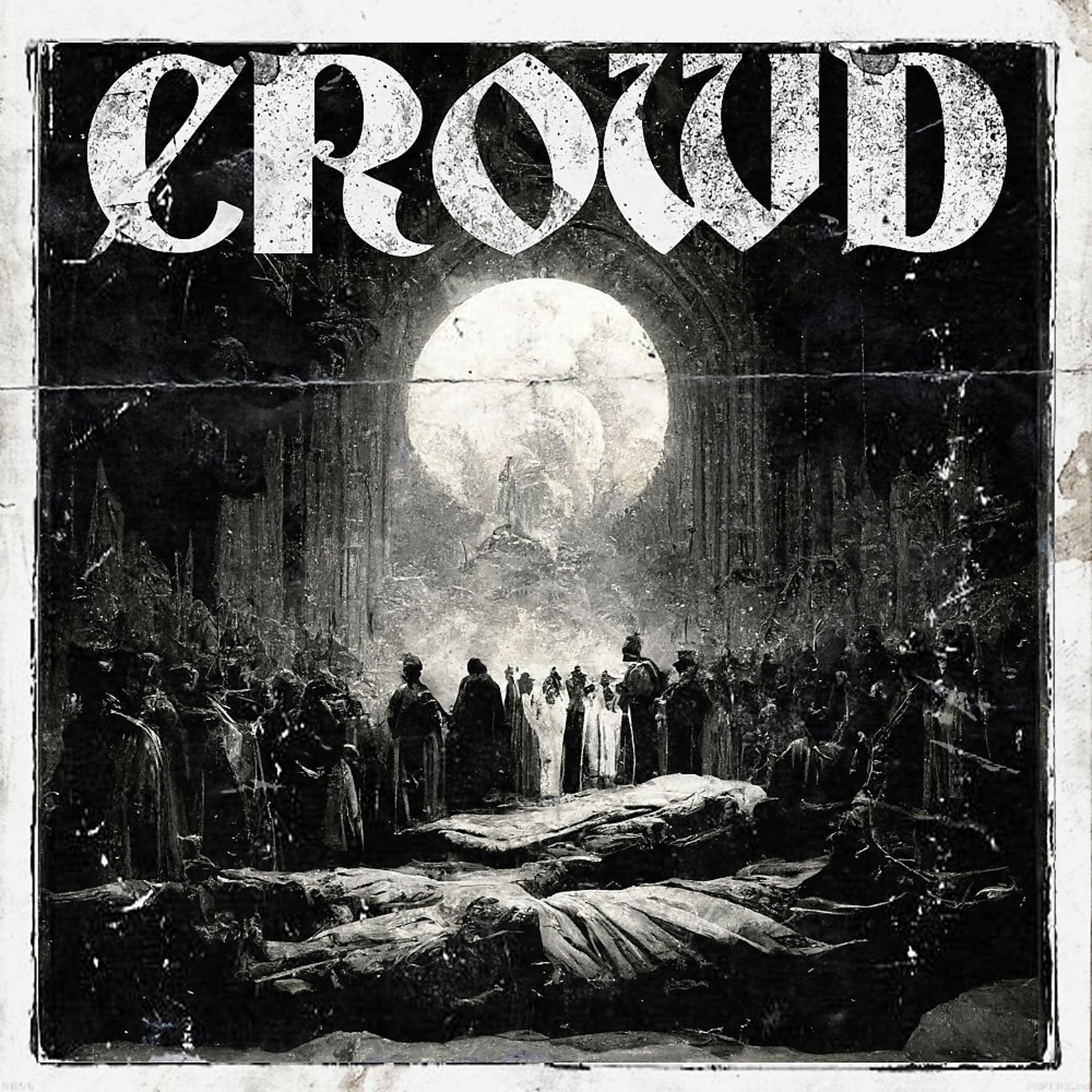 Постер альбома Crowd