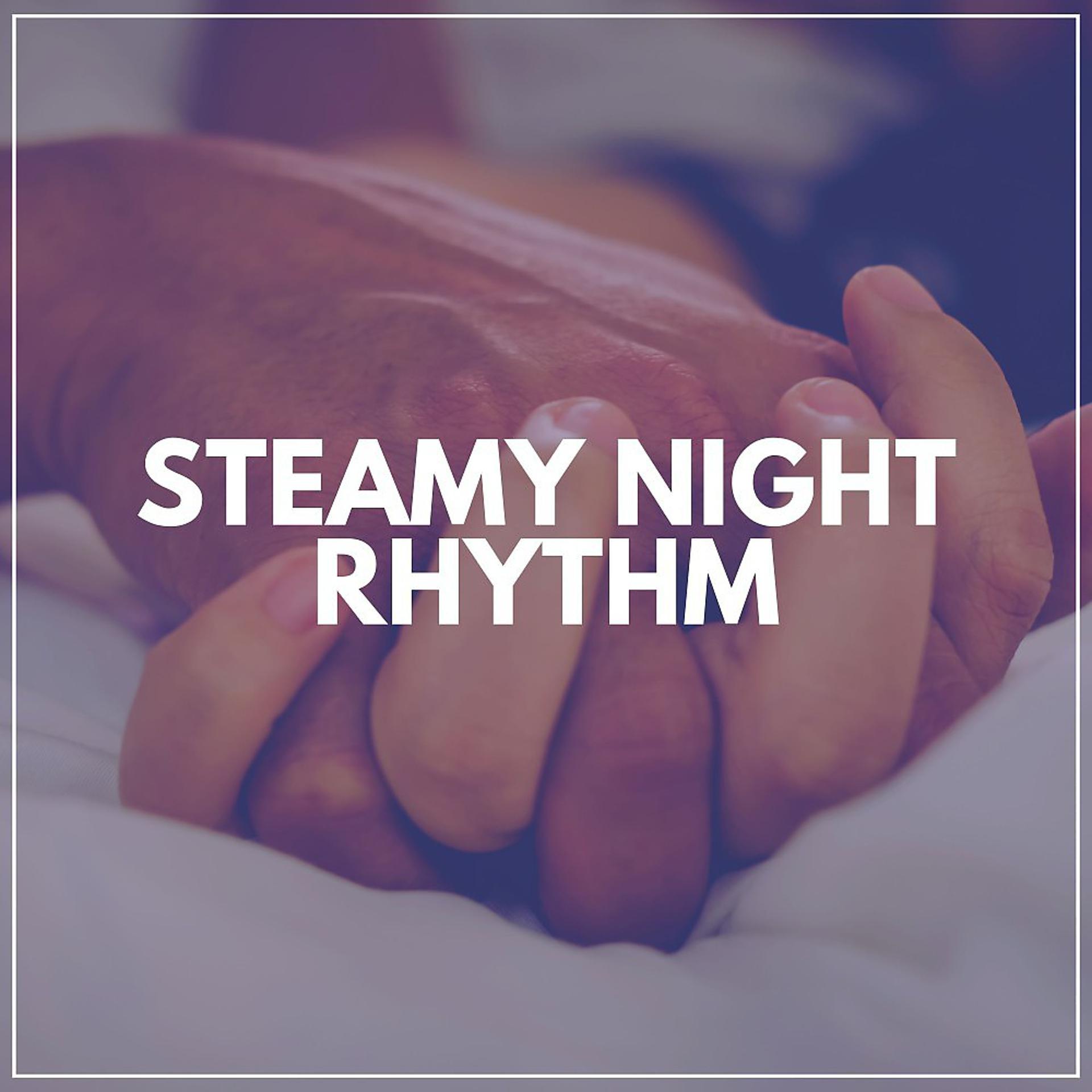 Постер альбома Steamy Night Rhythm