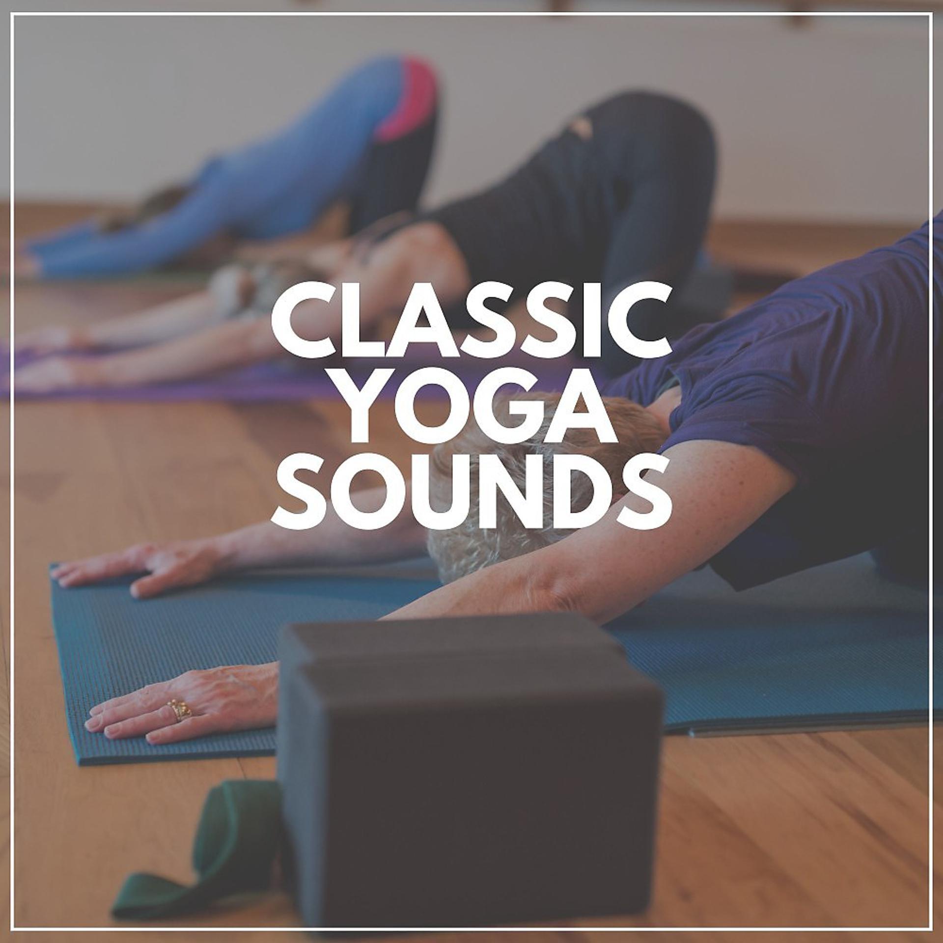 Постер альбома Classic Yoga Sounds