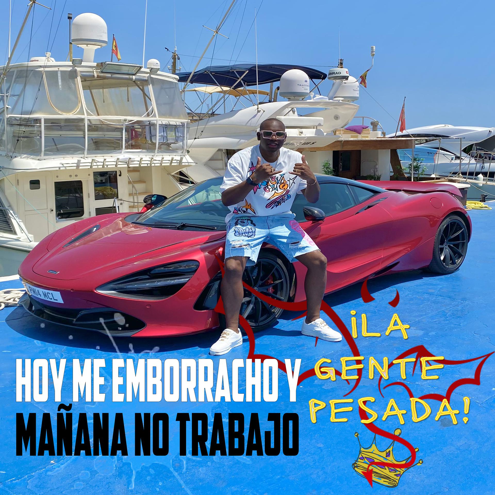 Постер альбома Hoy Me Emborracho y Mañana No Trabajo