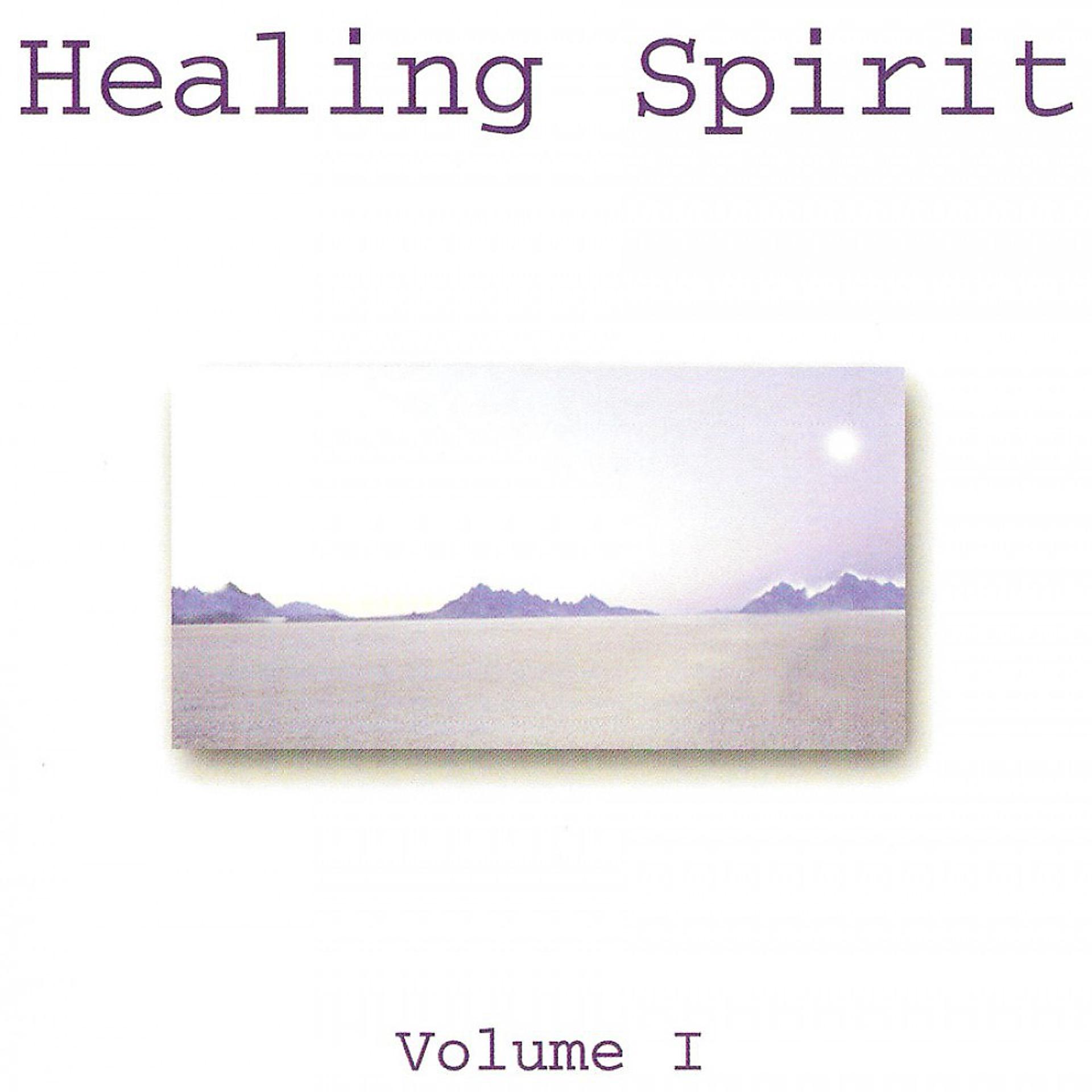 Постер альбома Healing Spirit, Vol. 1
