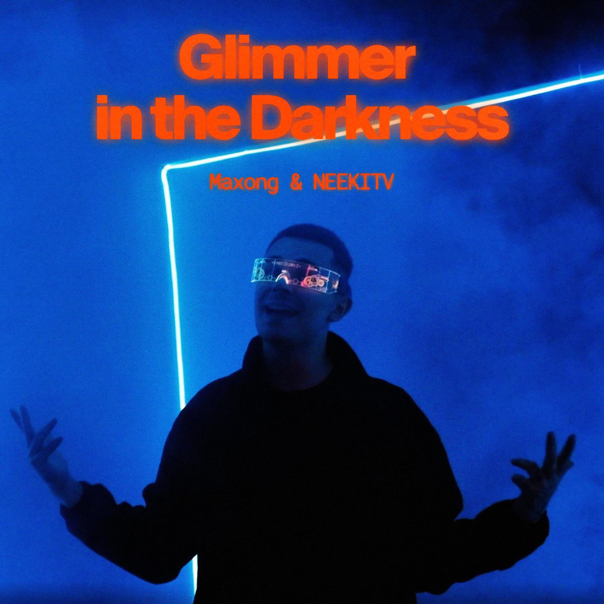 Постер альбома Glimmer in the Darkness