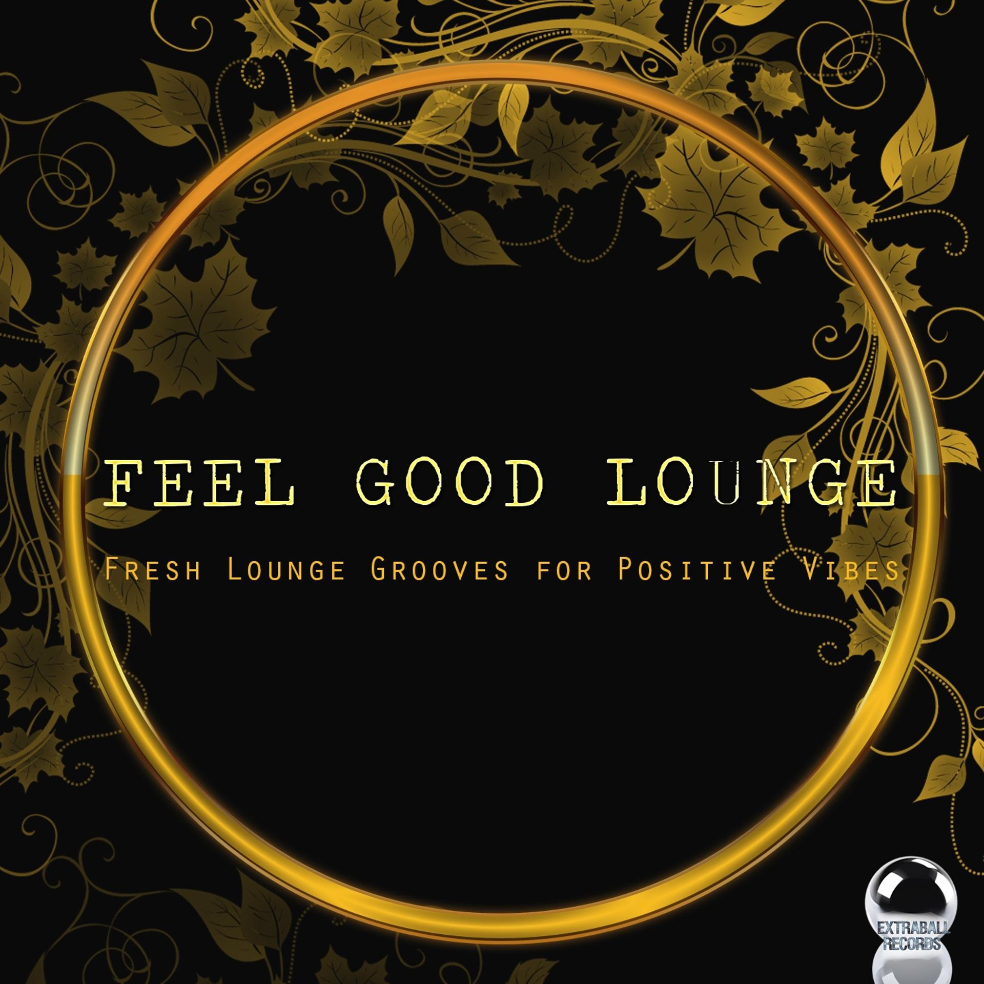 Постер альбома Feel Good Lounge