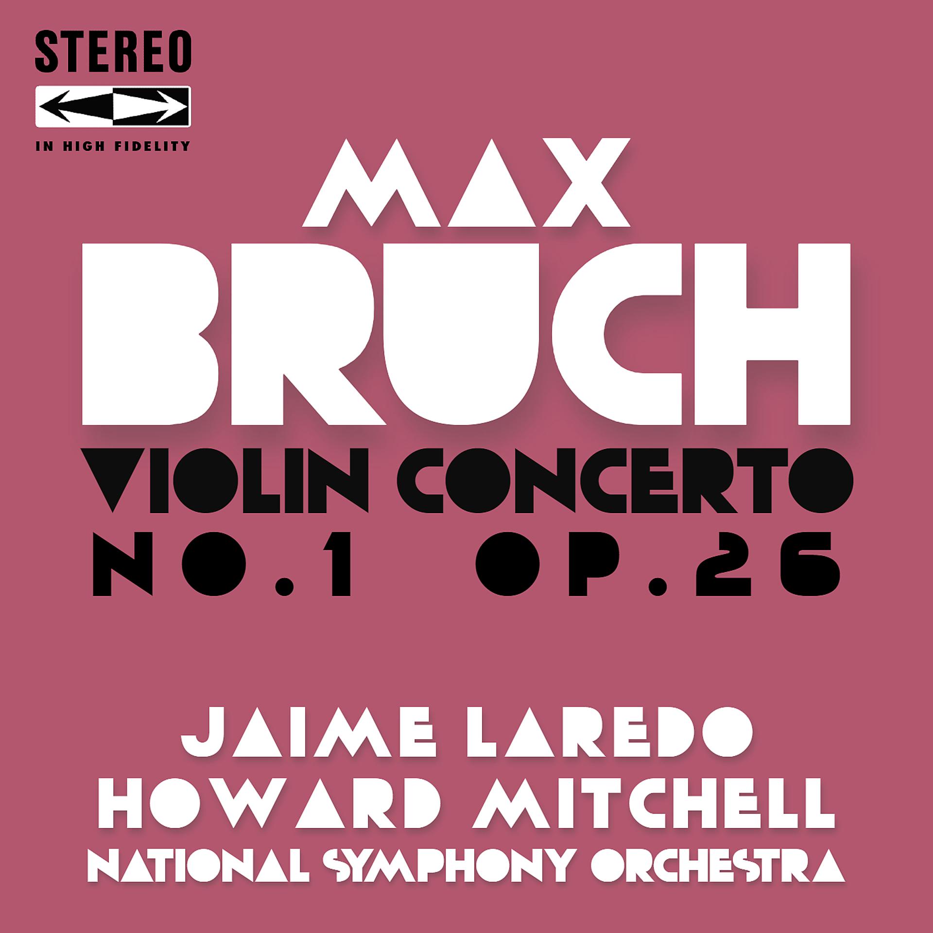 Постер альбома Bruch Violin Concerto No.1 in G Minor Op.26