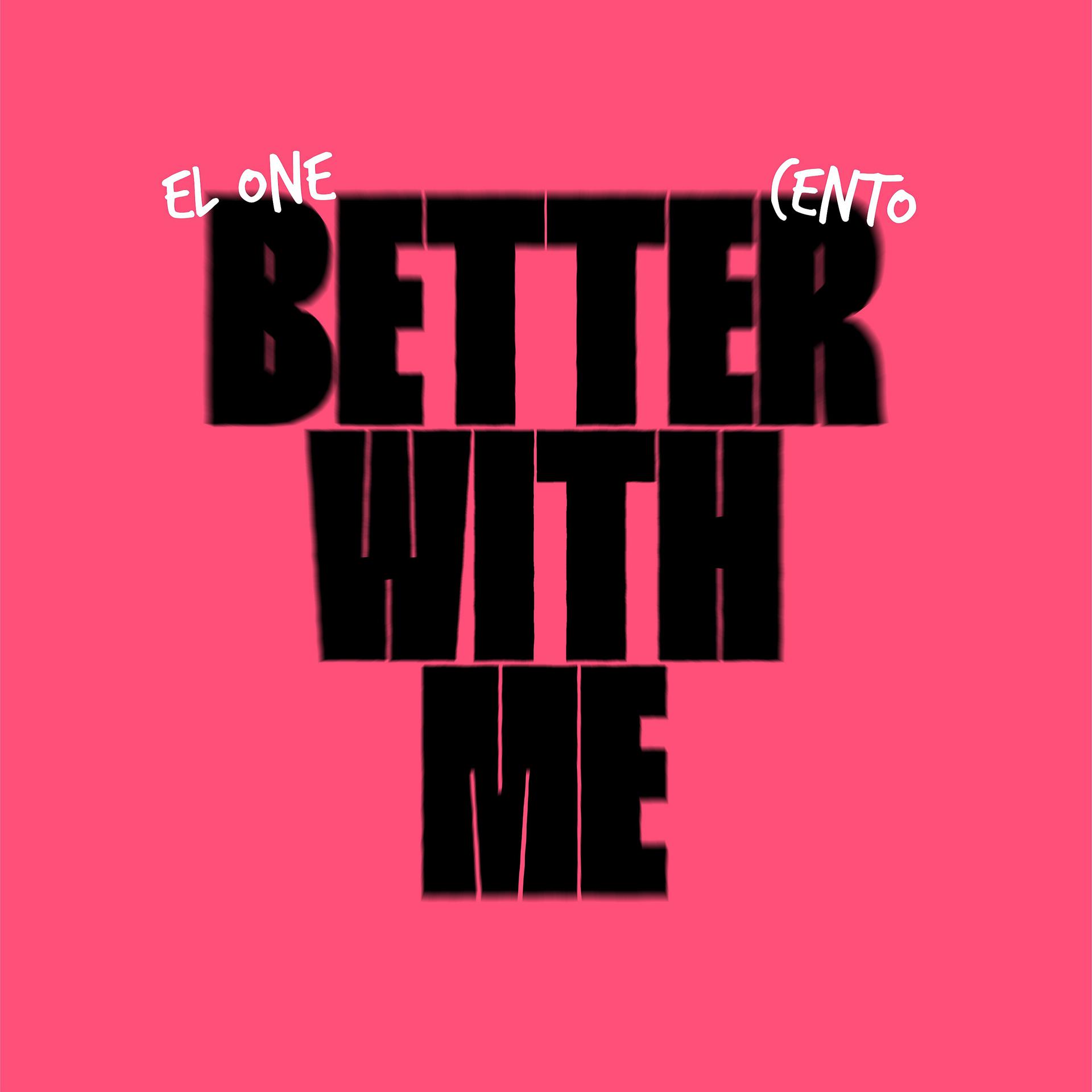 Постер альбома Better With Me