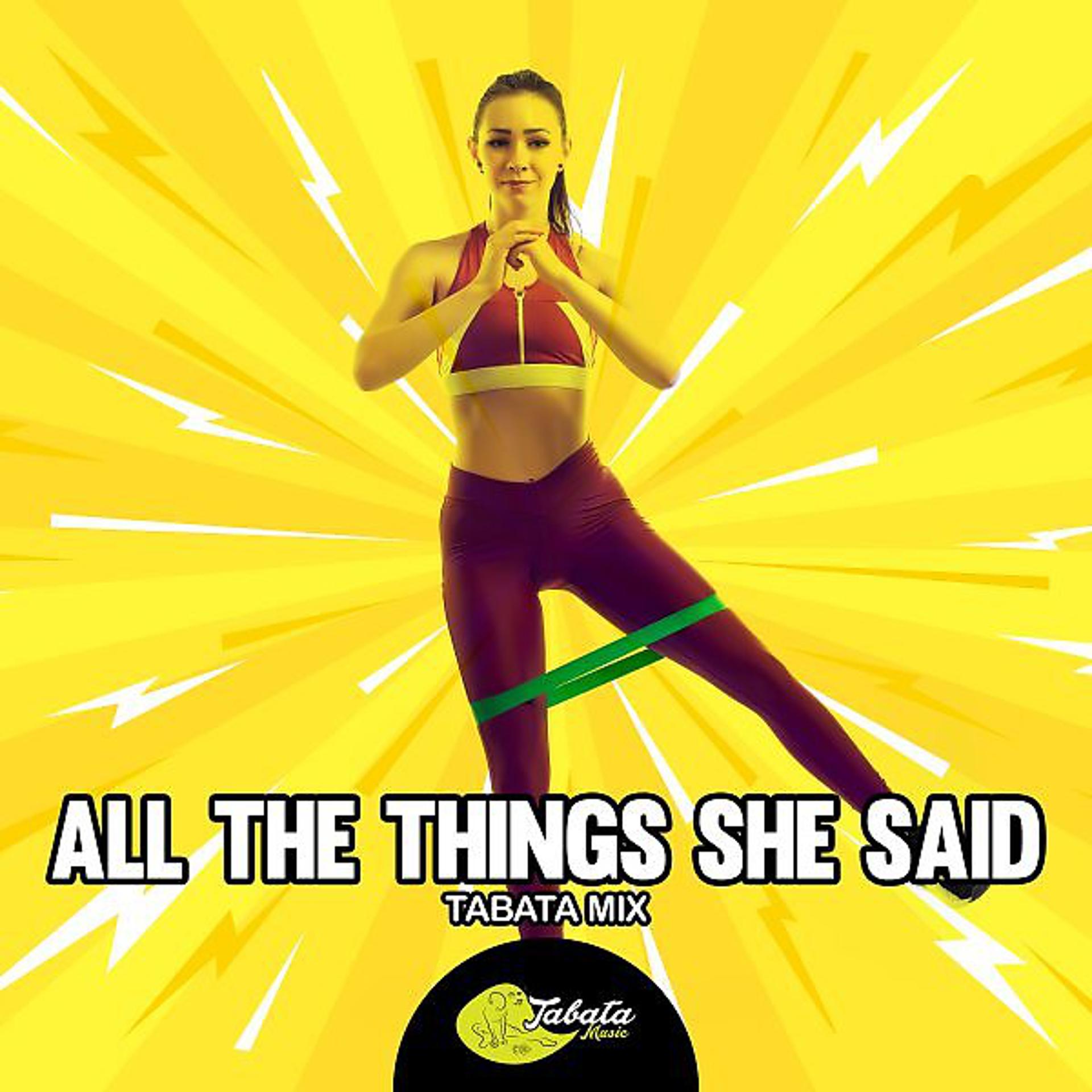 Постер альбома All The Things She Said (Tabata Mix)