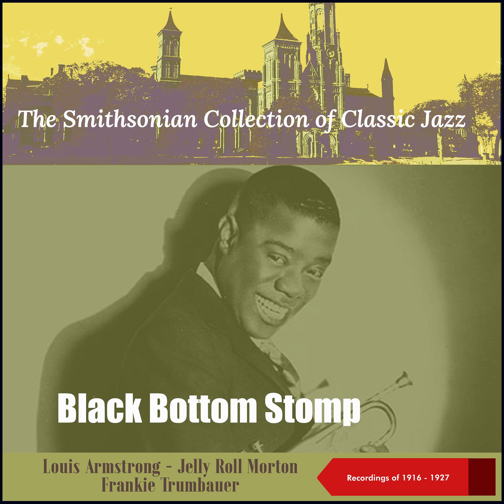 Постер альбома Black Bottom Stomp - The Smithsonian Collection of Classic Jazz