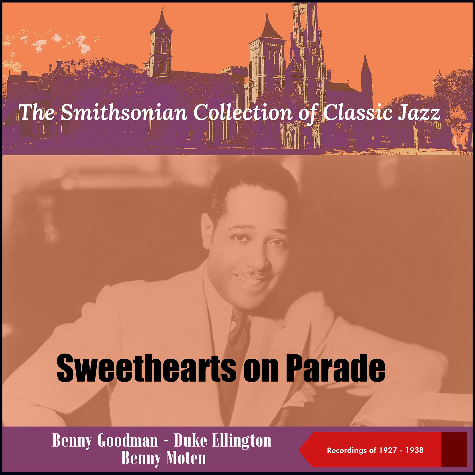 Постер альбома Sweethearts on Parade - The Smithsonian Collection of Classic Jazz