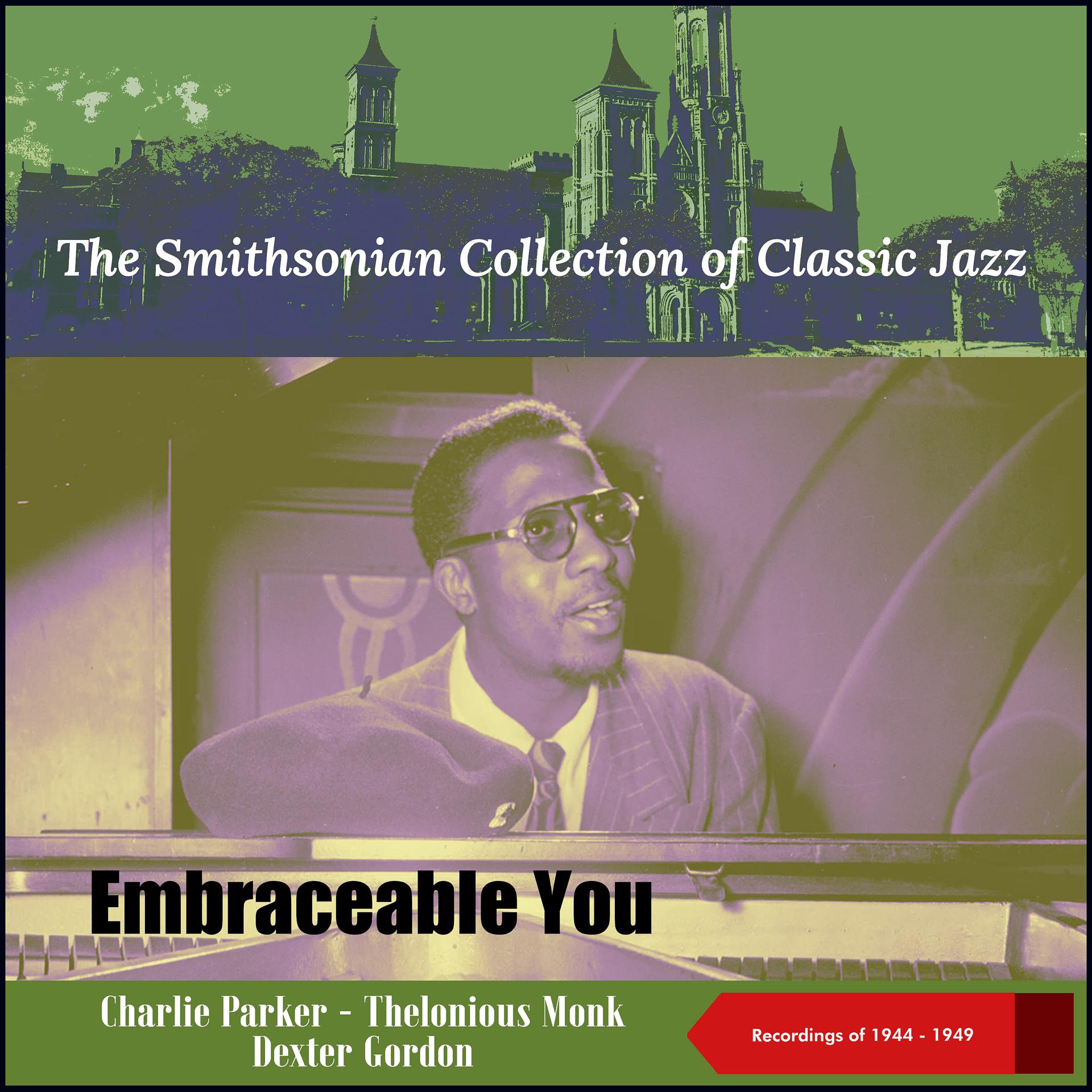 Постер альбома Embraceable You - The Smithsonian Collection of Classic Jazz