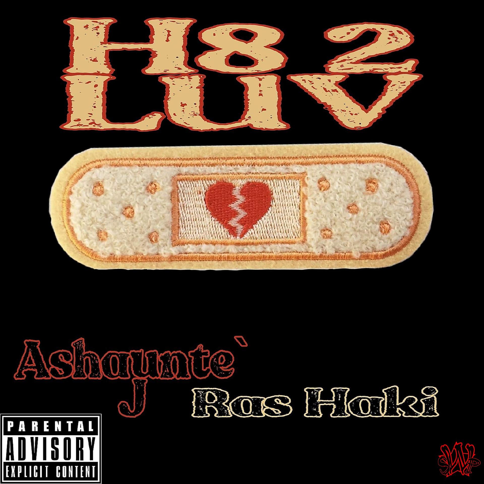 Постер альбома H8 2 Luv
