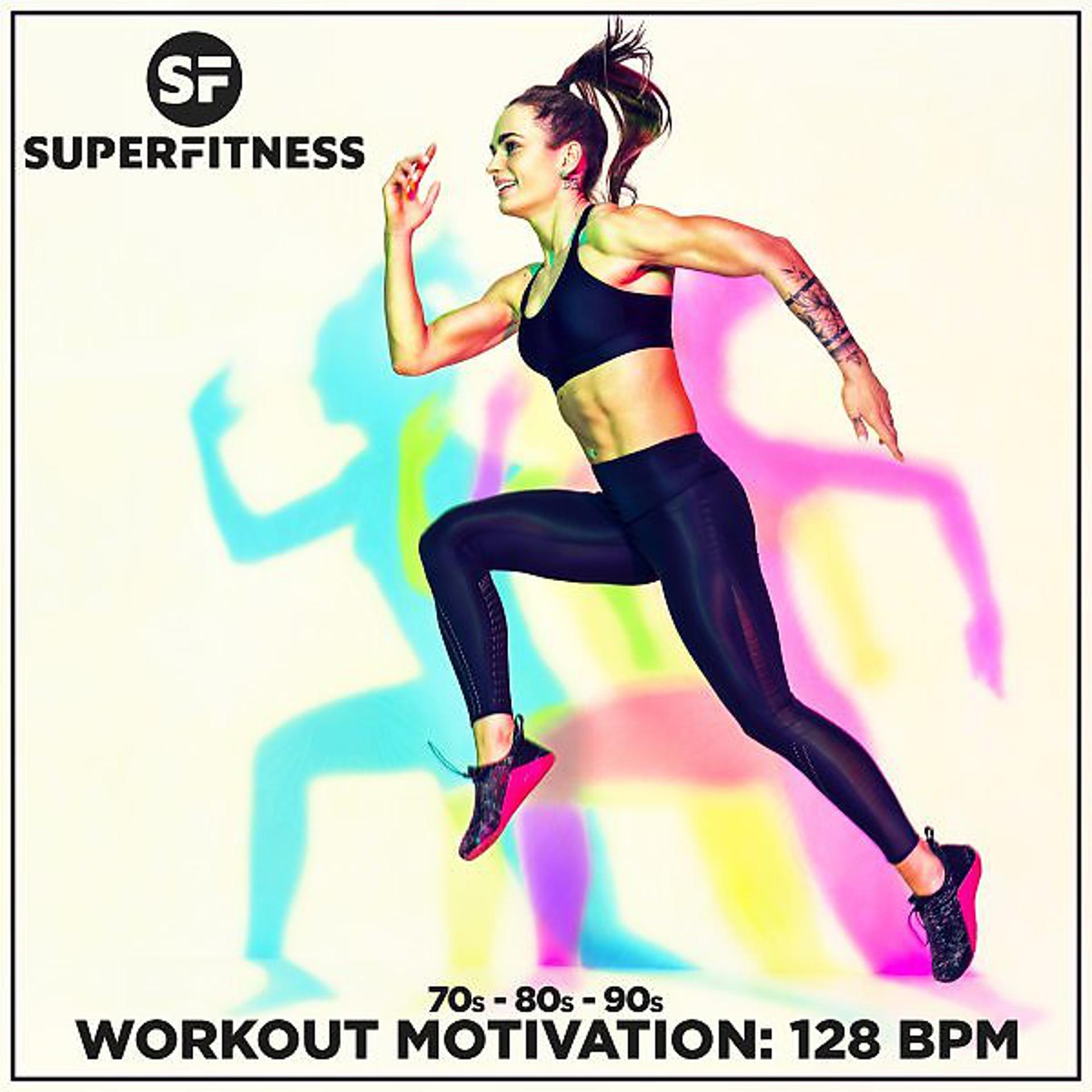 Постер альбома Workout Motivation: 128 bpm (70s - 80s - 90s)