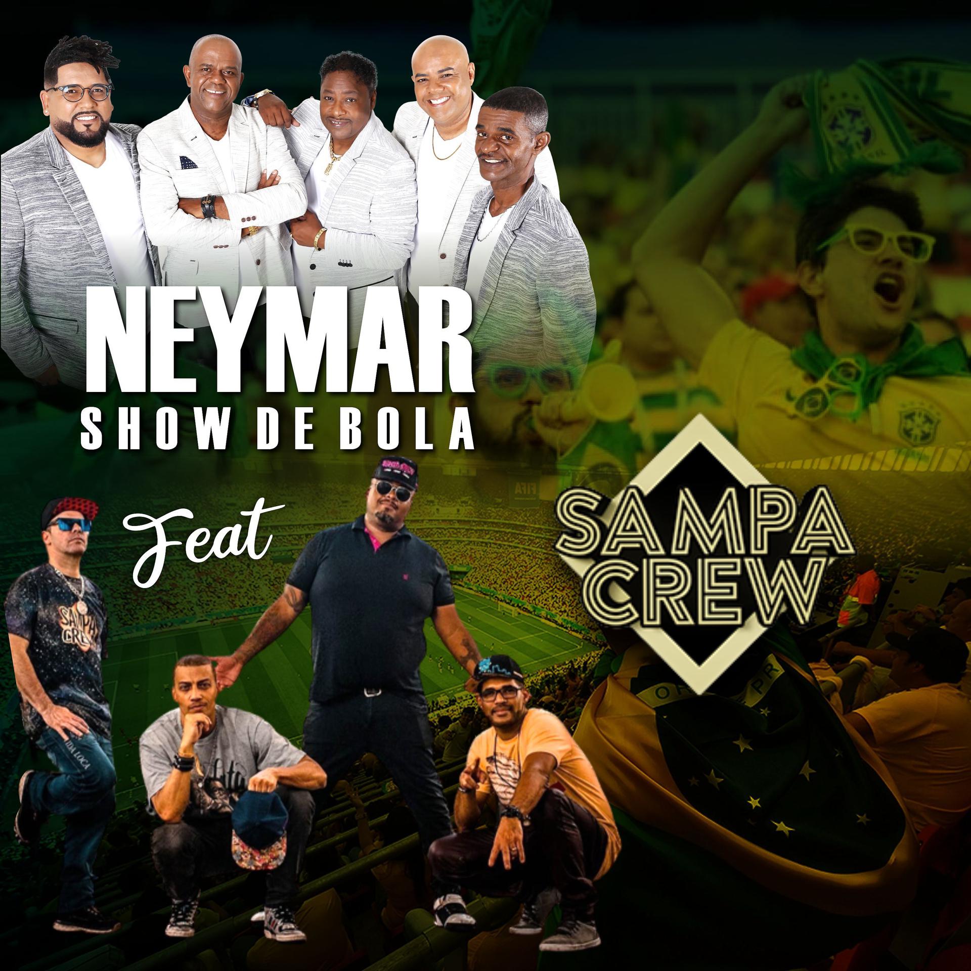 Постер альбома Neymar Show de Bola
