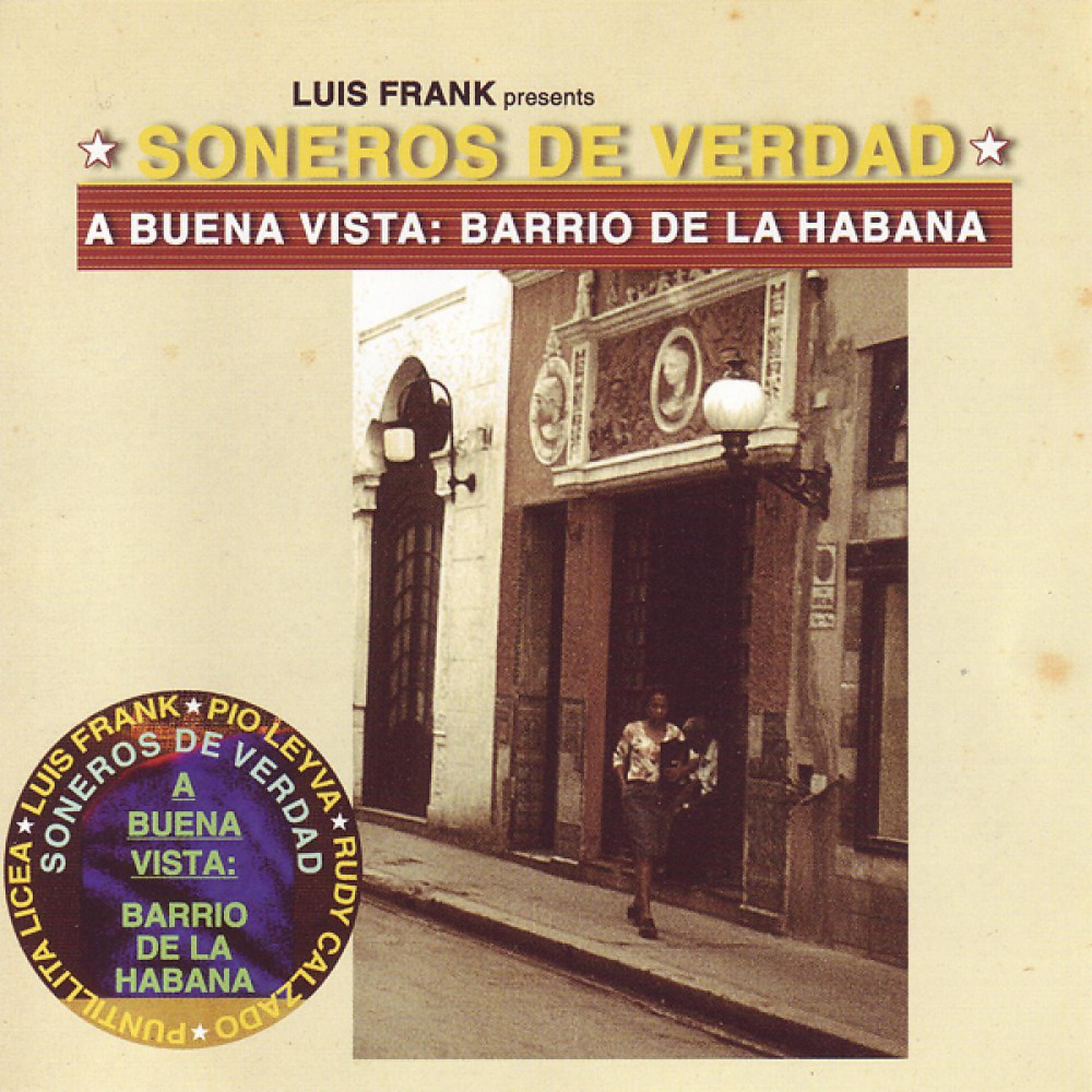Постер альбома A Buena Vista: Barrio De La Habana (Luis Frank Presents)