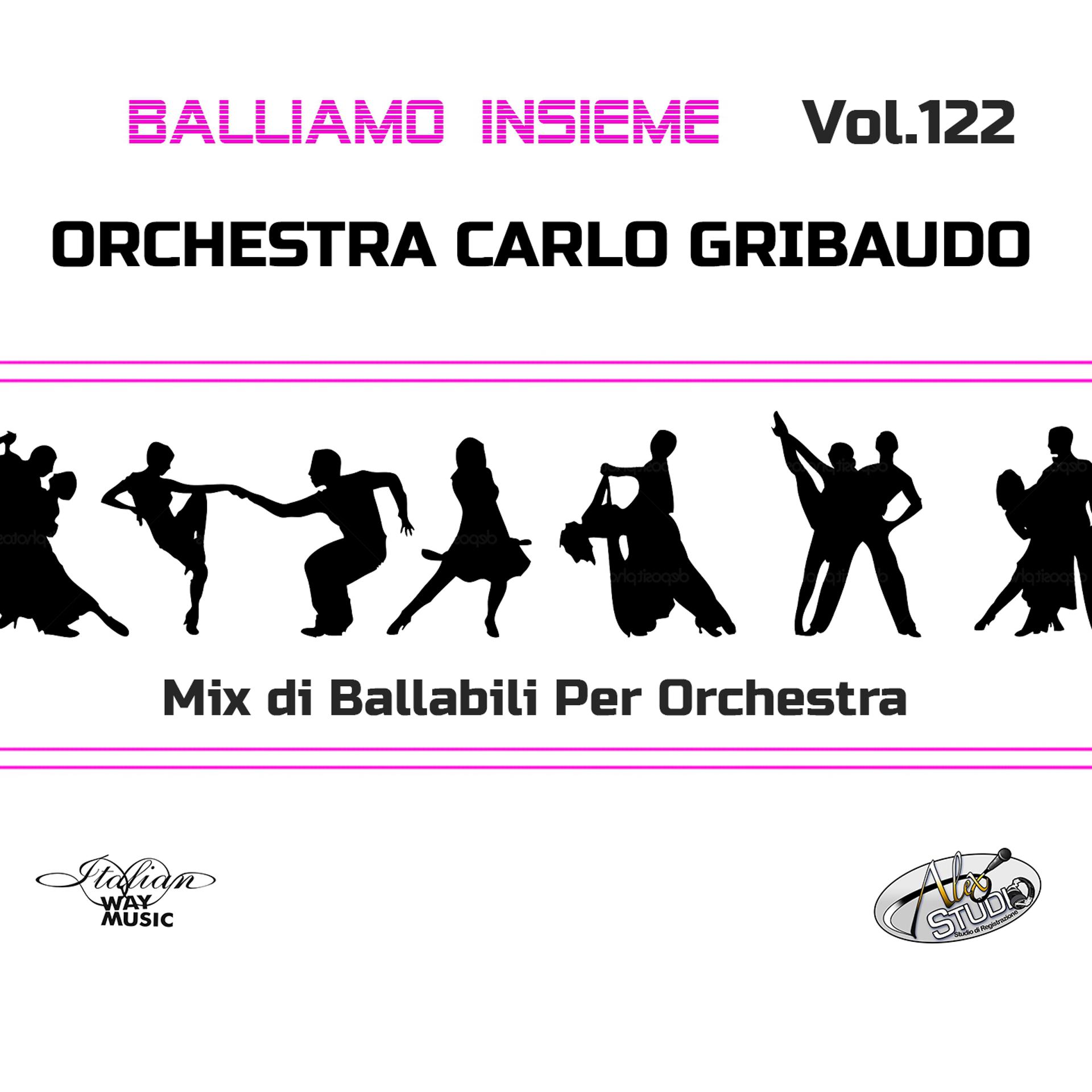 Постер альбома Balliamo insieme, Vol. 122 (Mix di ballabili per orchestra)