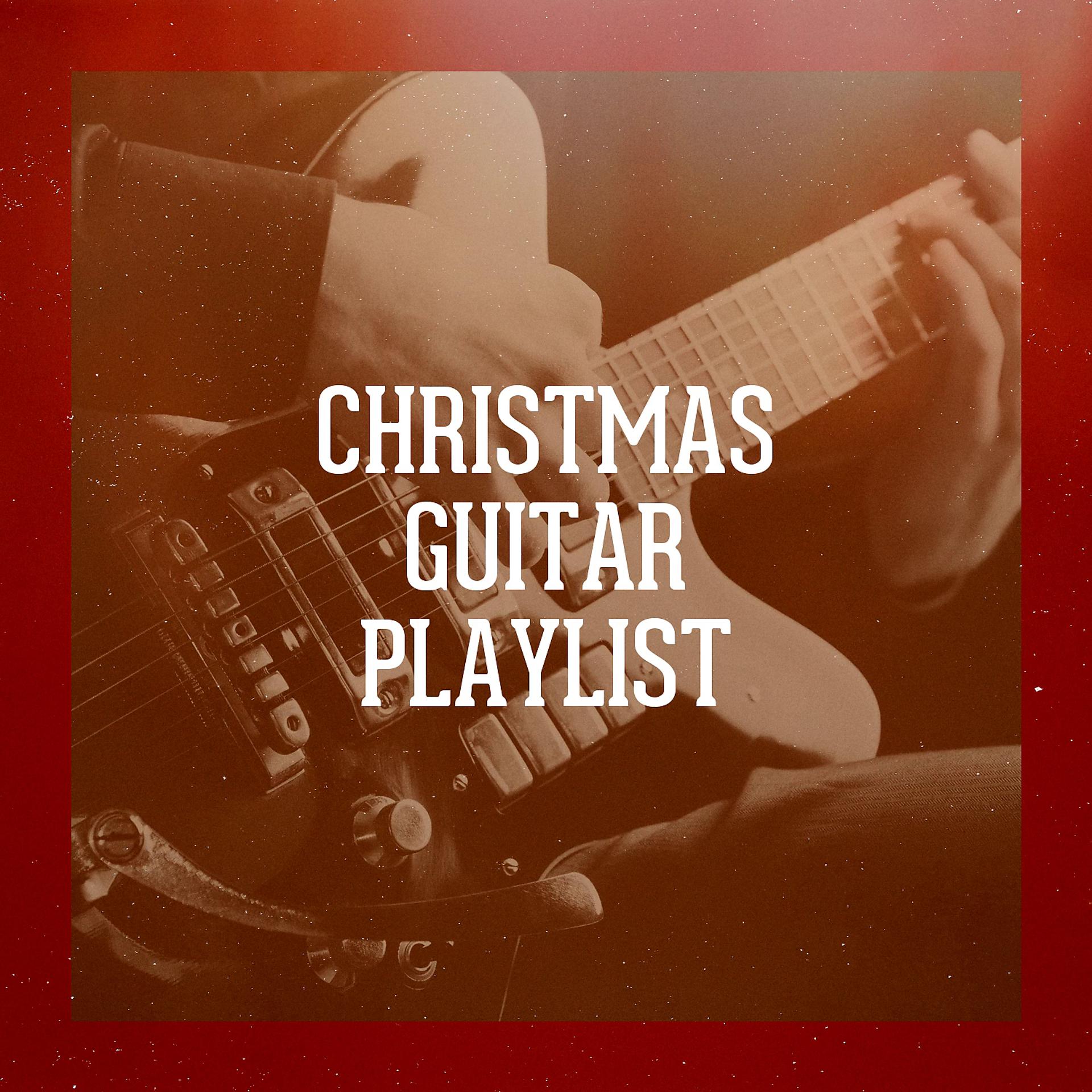 Постер альбома Christmas Guitar Playlist