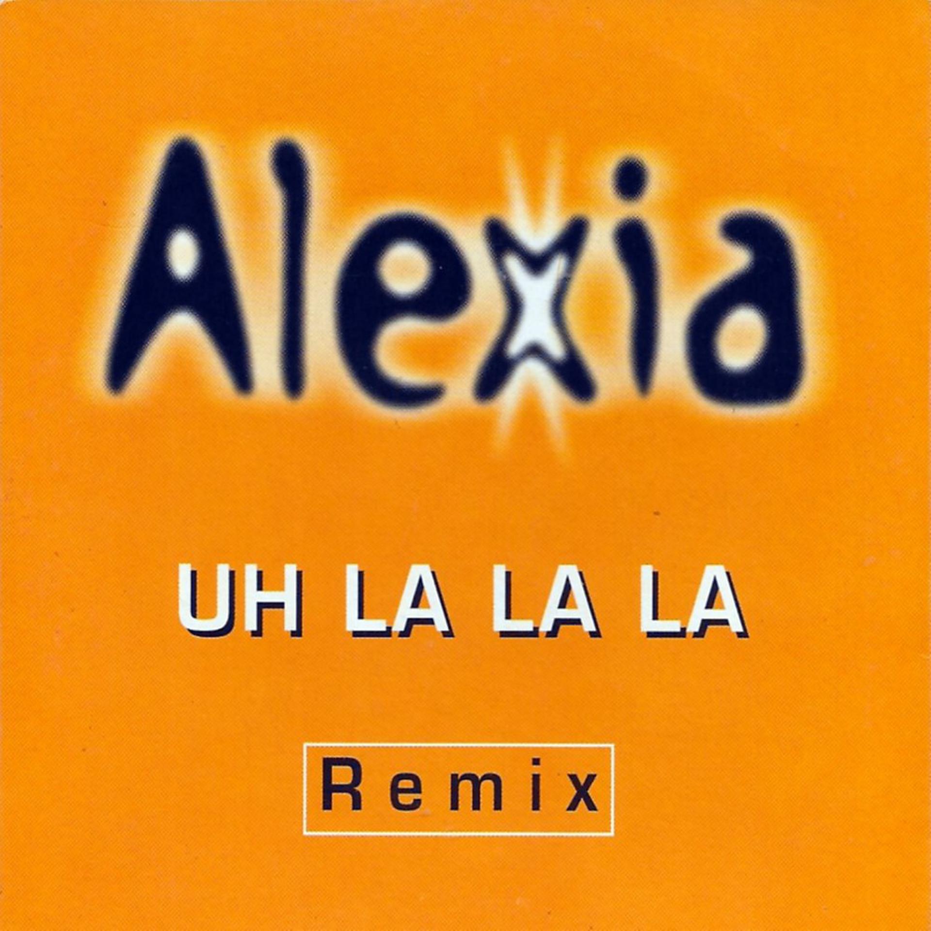 Постер альбома Uh La La La (Remix)