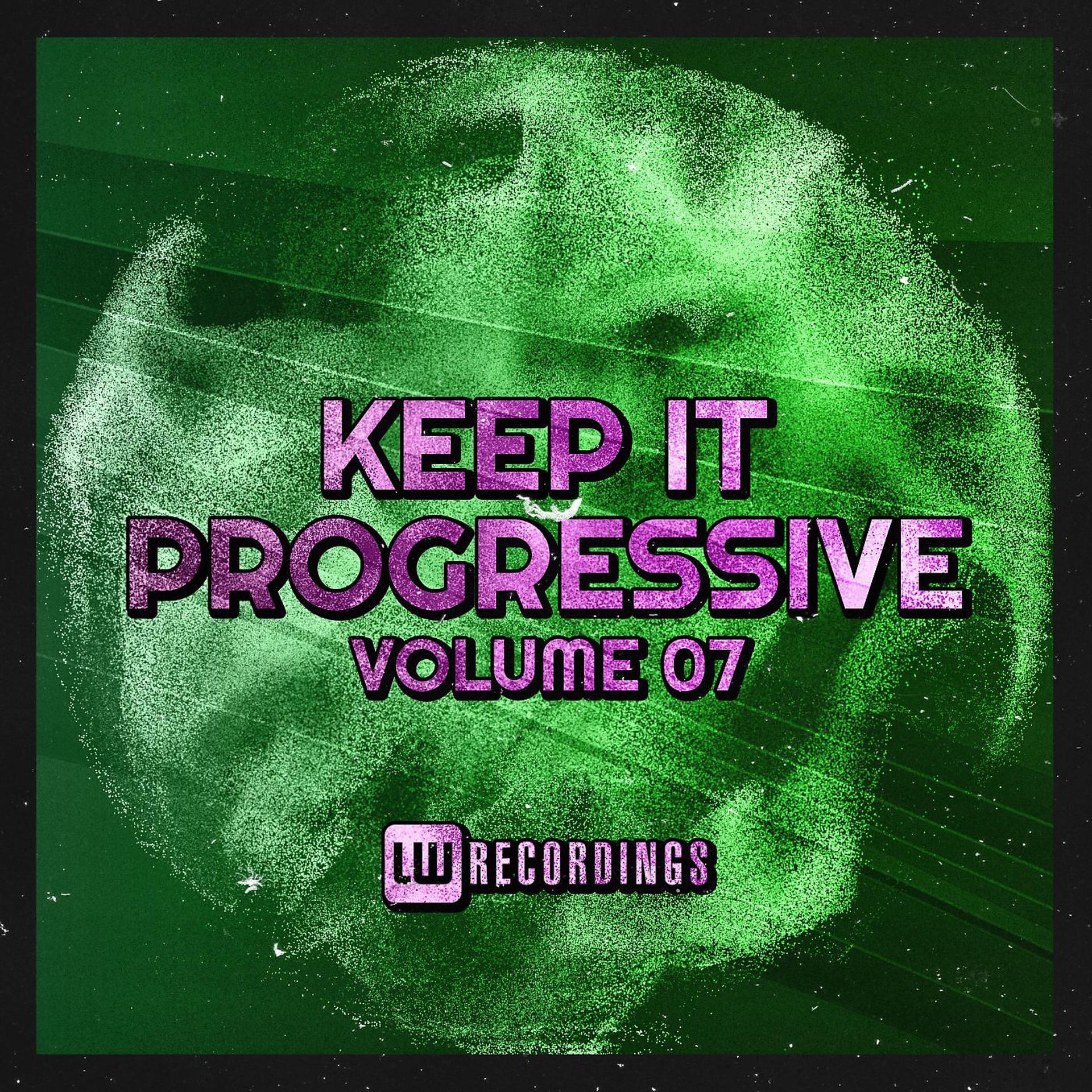 Постер альбома Keep It Progressive, Vol. 07