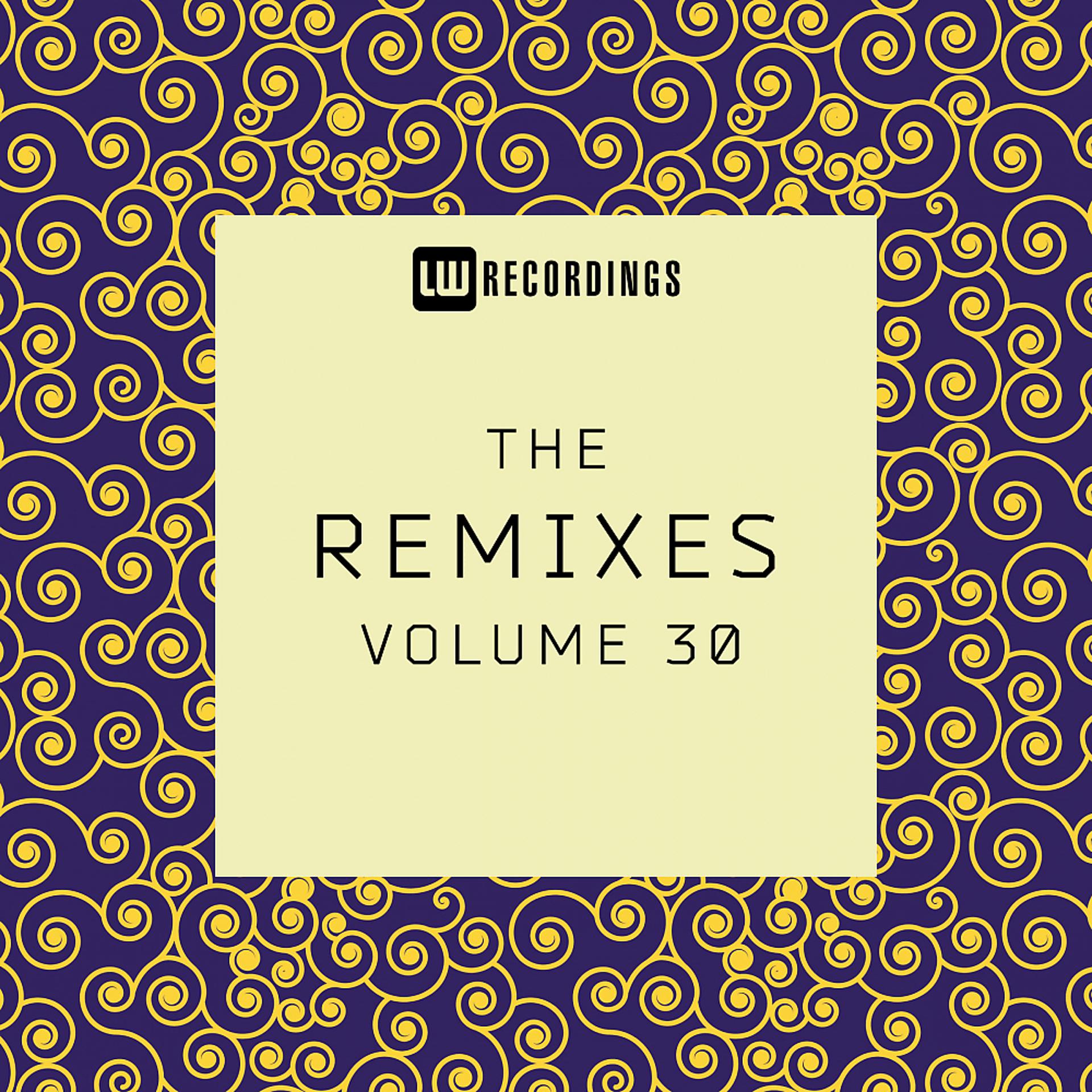 Постер альбома The Remixes, Vol. 30