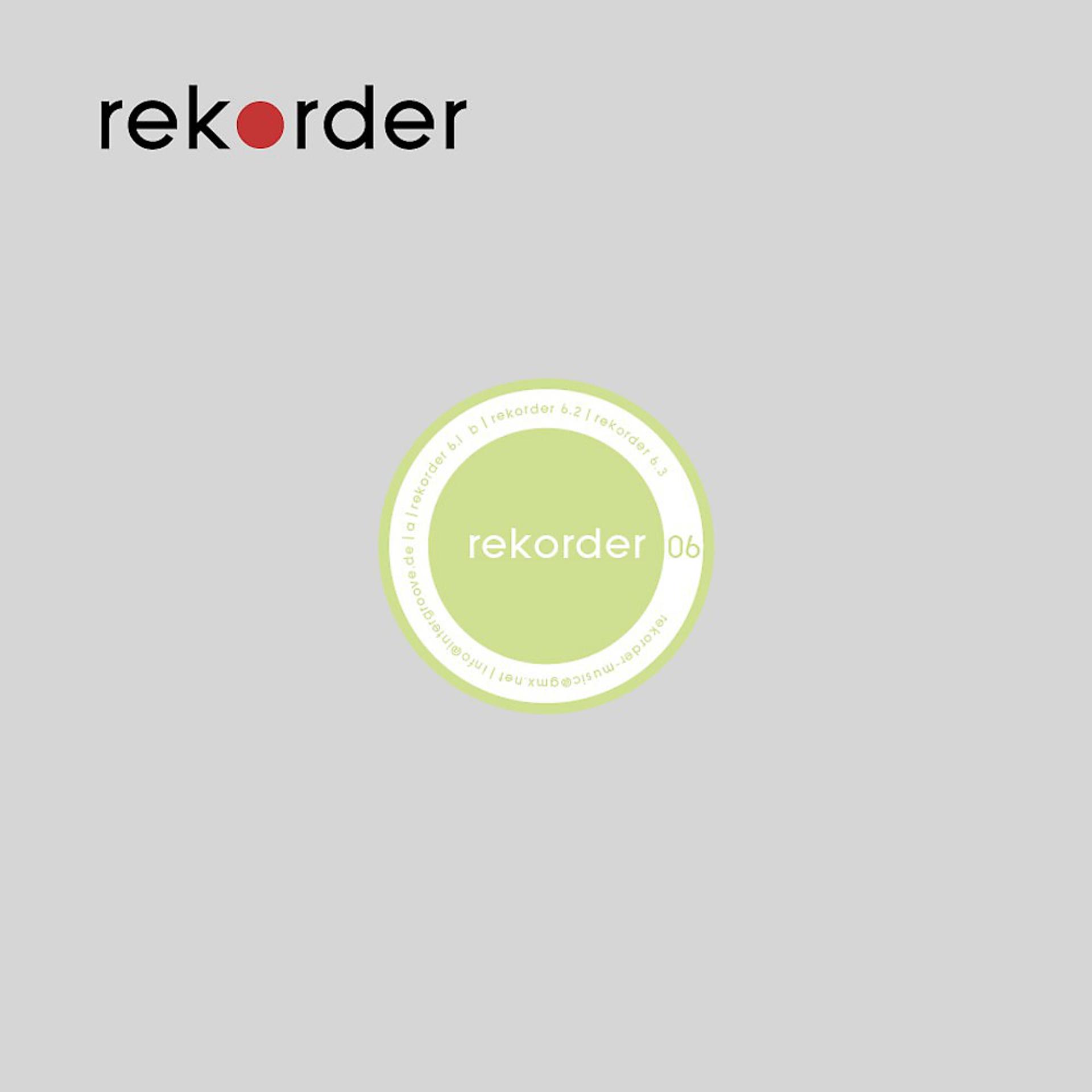 Постер альбома Rekorder 06