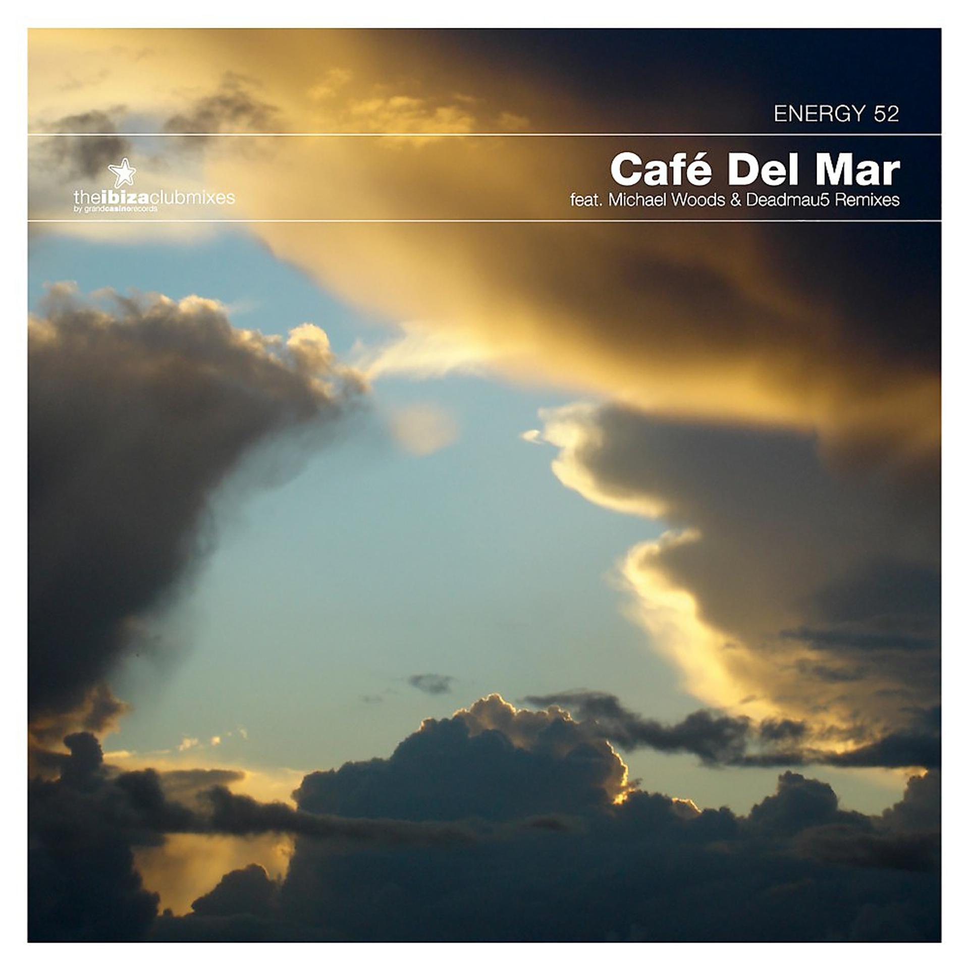 Постер альбома Cafe Del Mar: The Ibiza Clubmixes