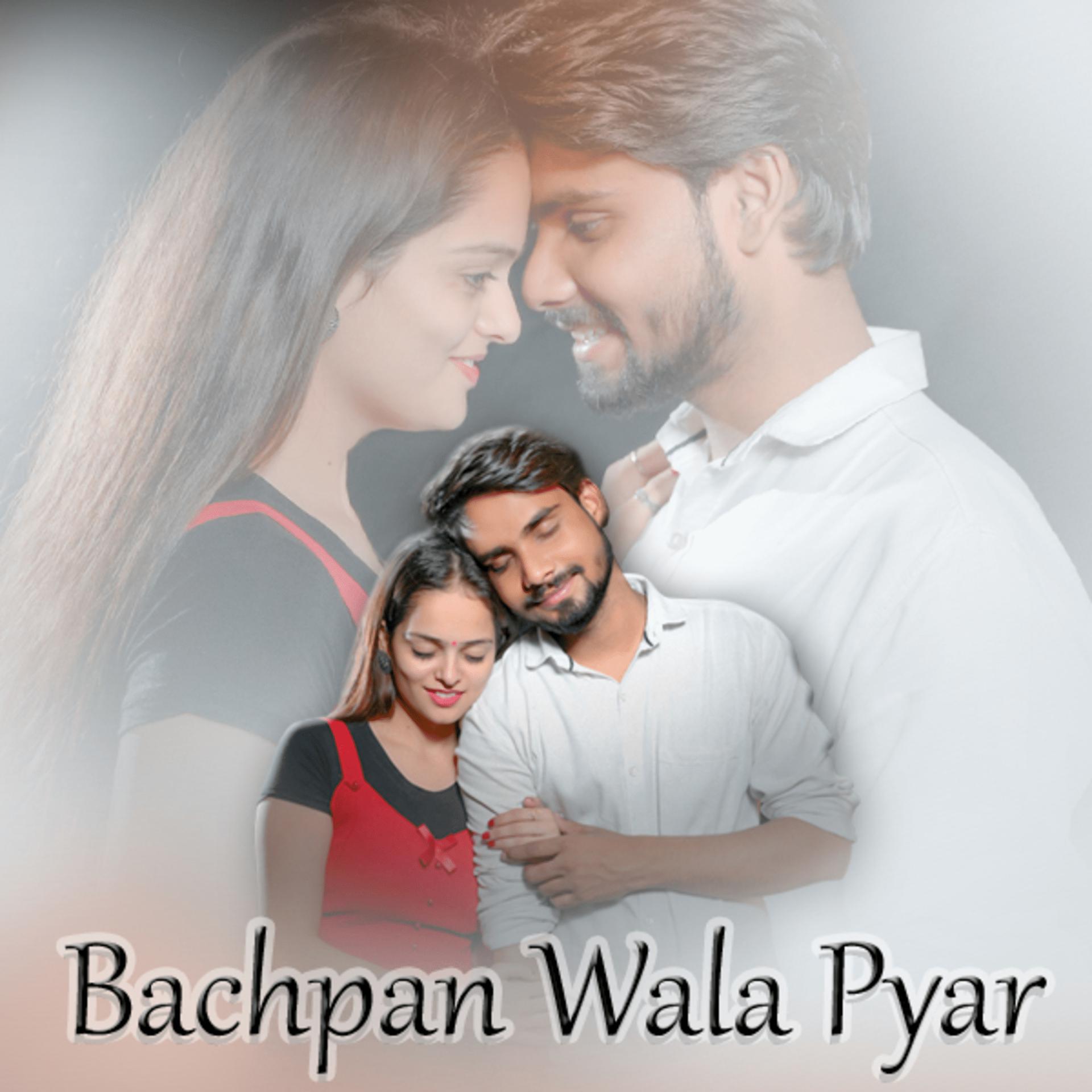Постер альбома Bachpan Wala Pyar