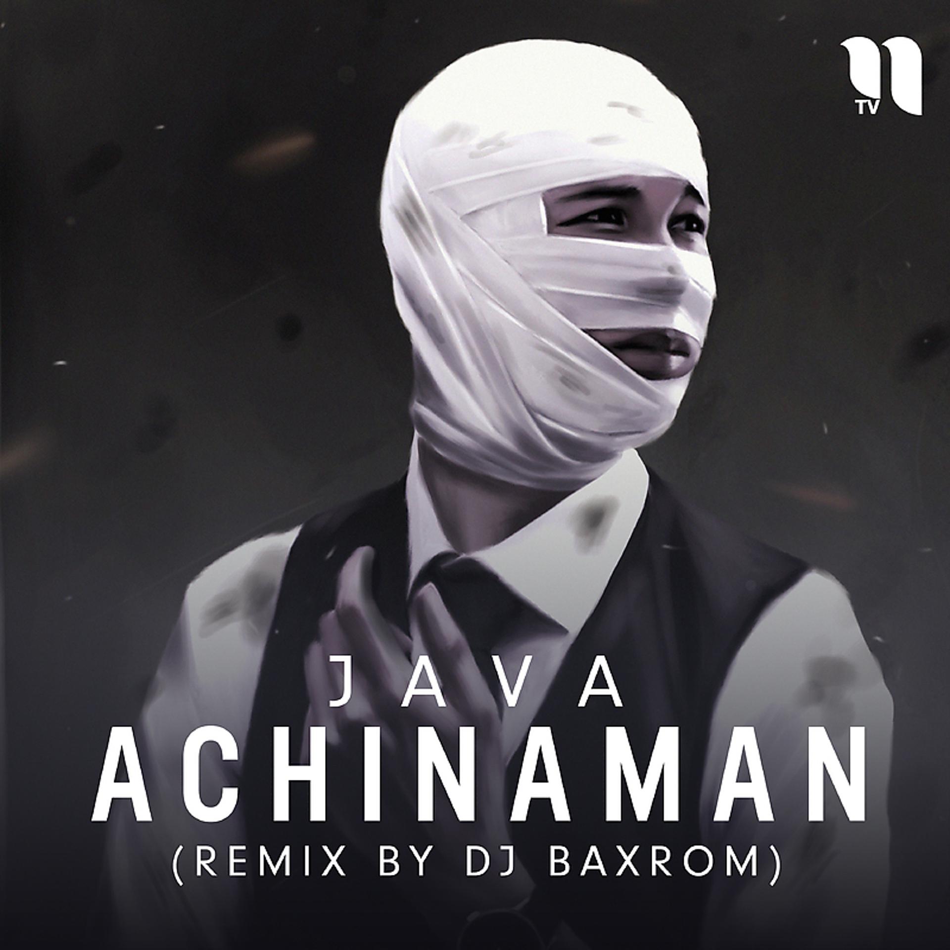 Постер альбома Achinaman (remix by Dj Baxrom)