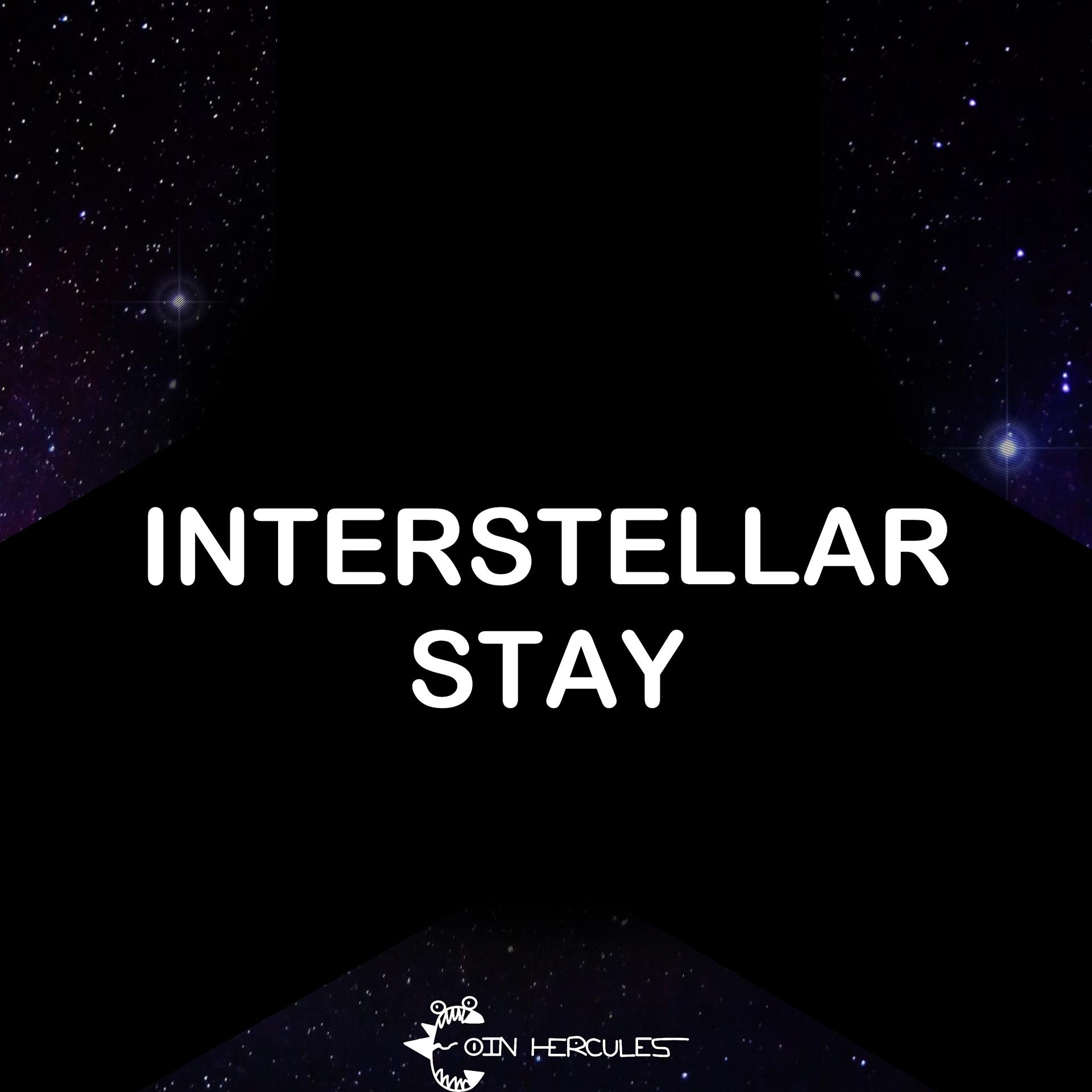 Постер альбома Interstellar Stay