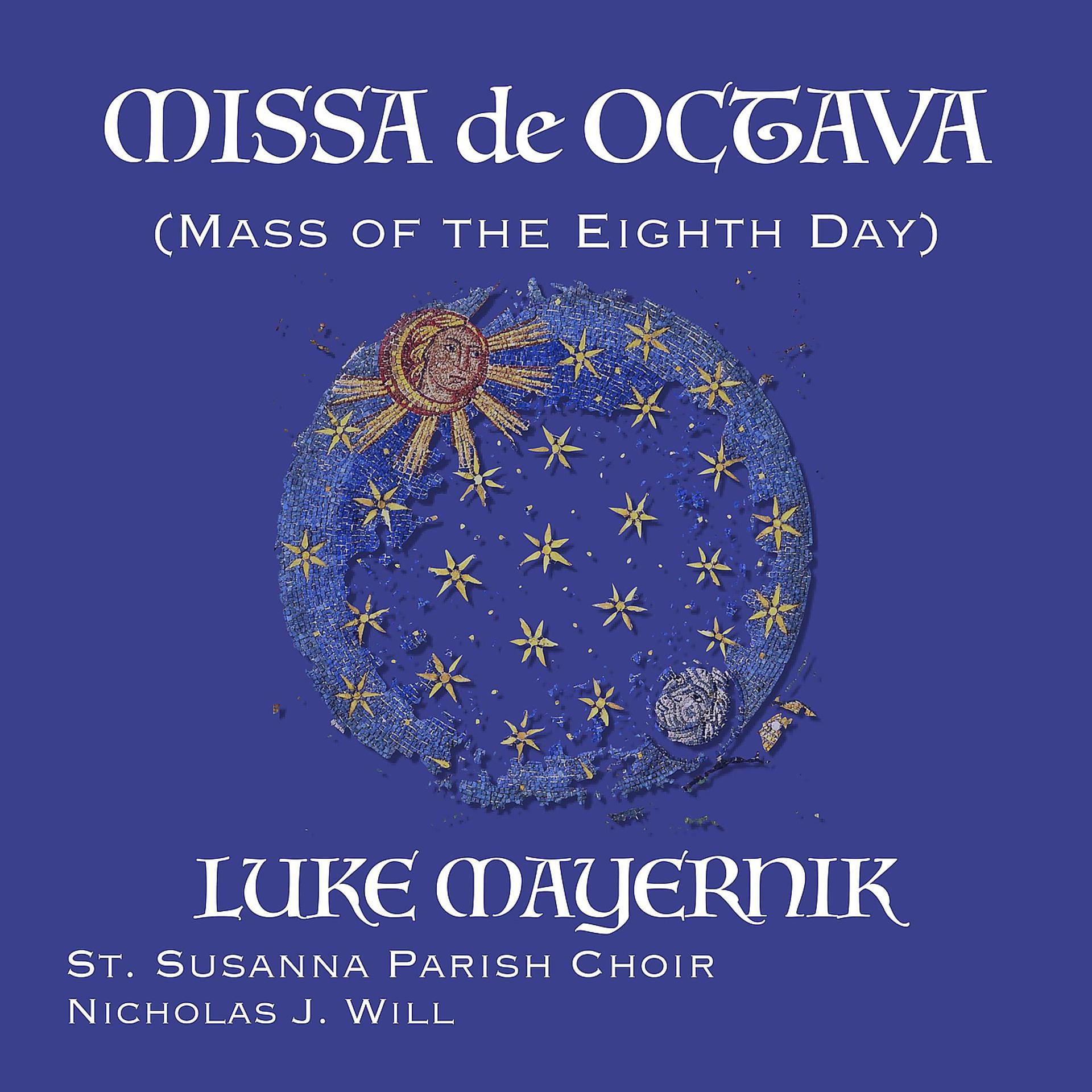 Постер альбома Missa De Octava (Mass of the Eighth Day)