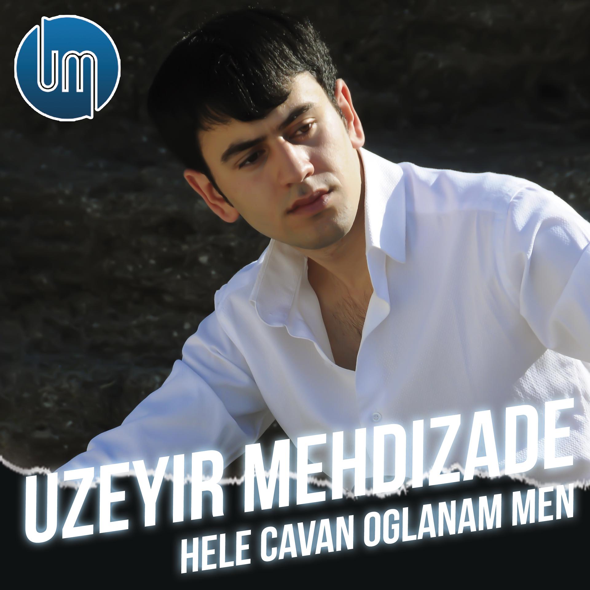 Постер альбома Hele Cavan Oglanam Men