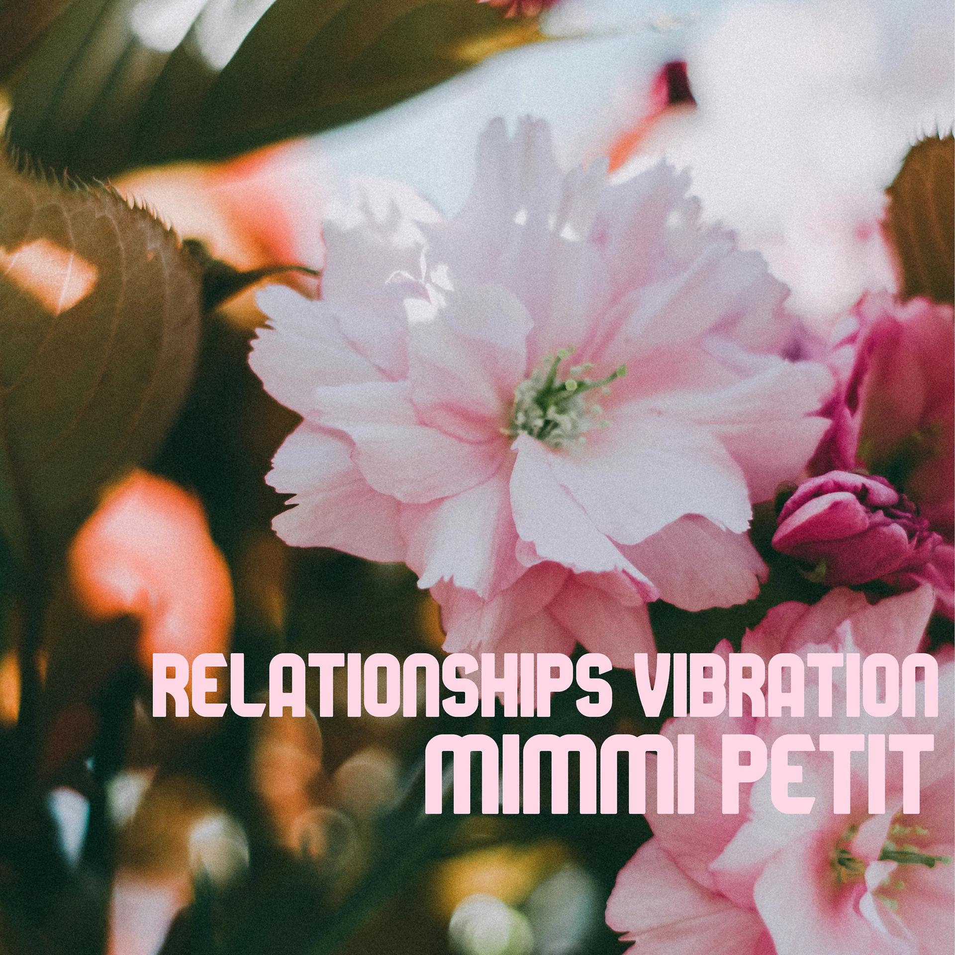 Постер альбома Relationships Vibration