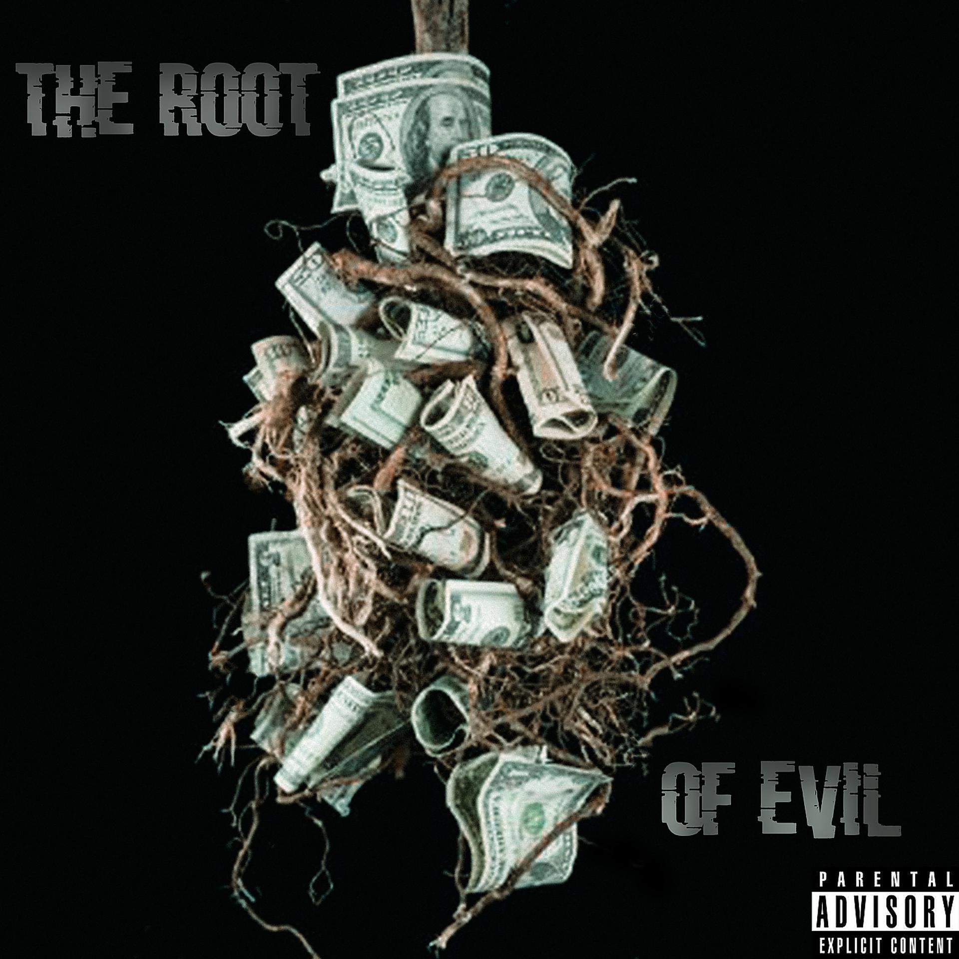 Постер альбома The Root of Evil