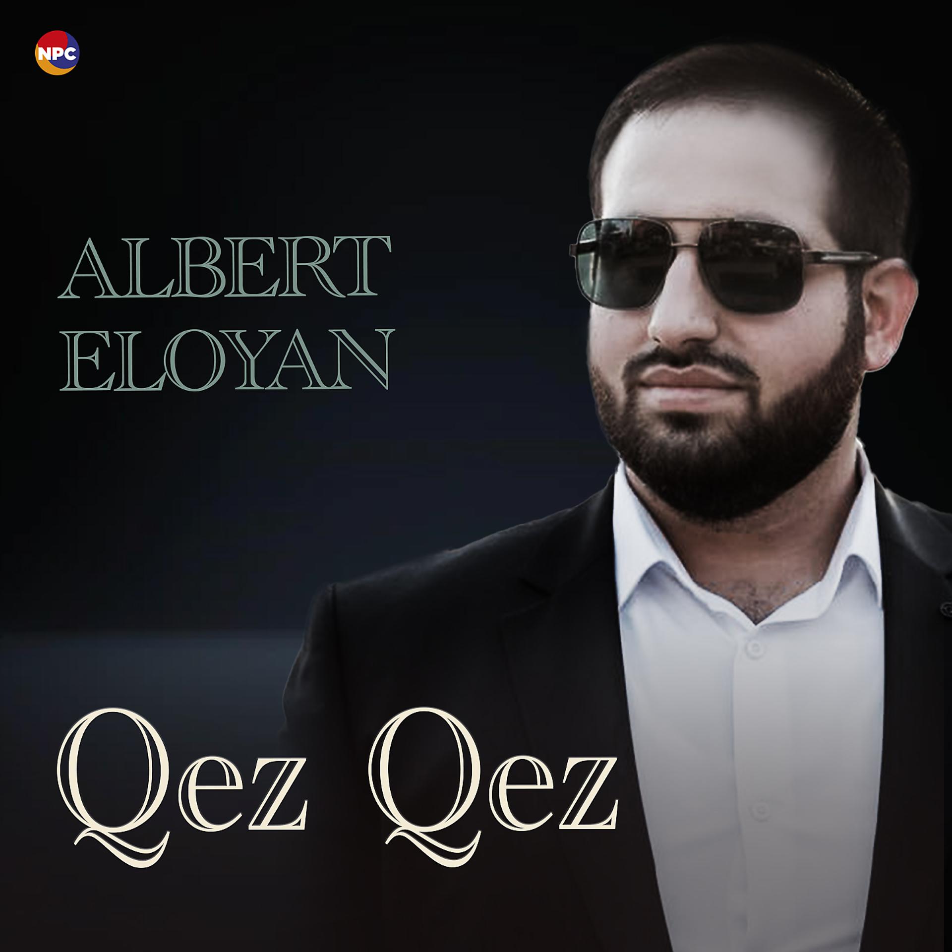 Постер альбома Qez Qez