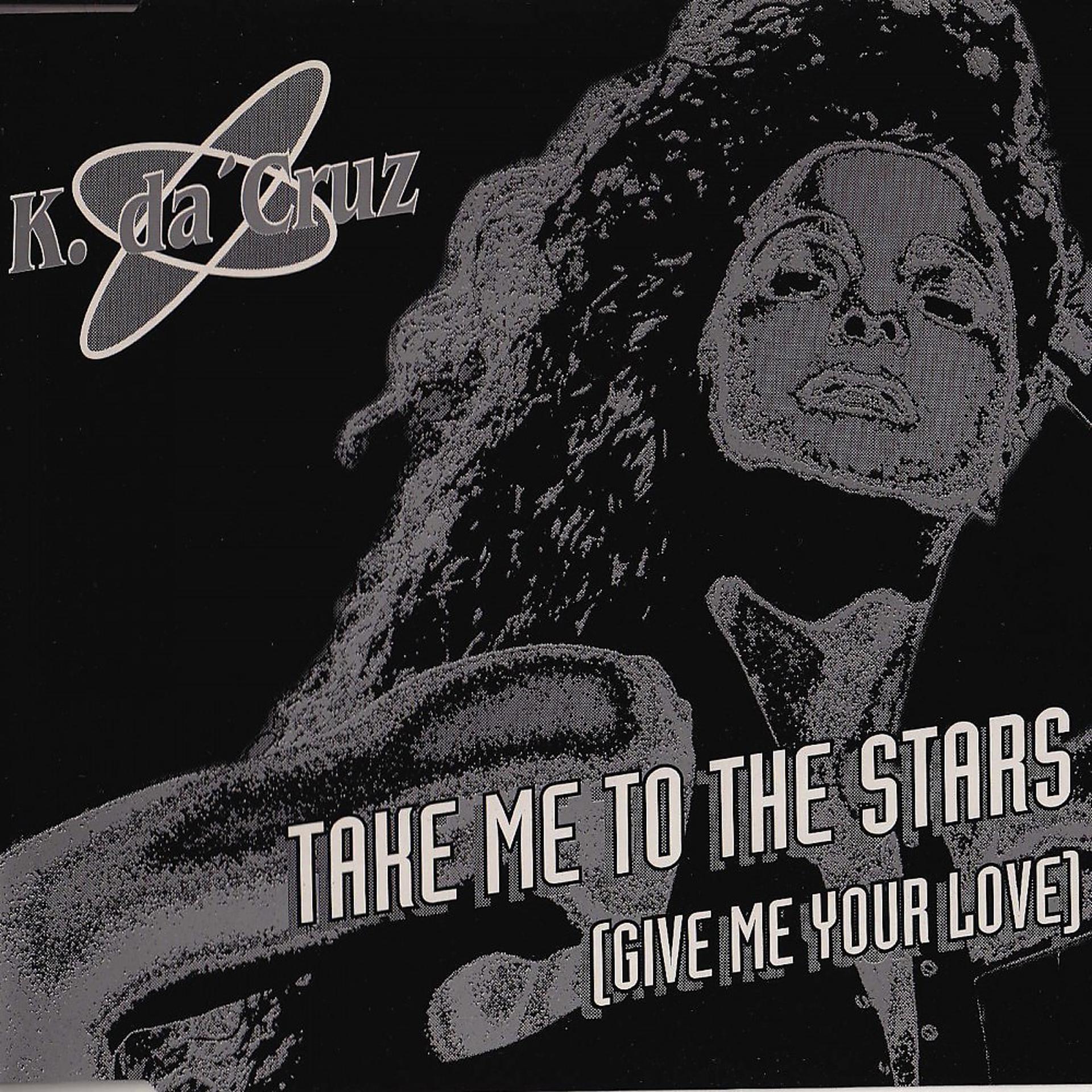 Постер альбома Take Me to the Stars (Give Me Your Love)