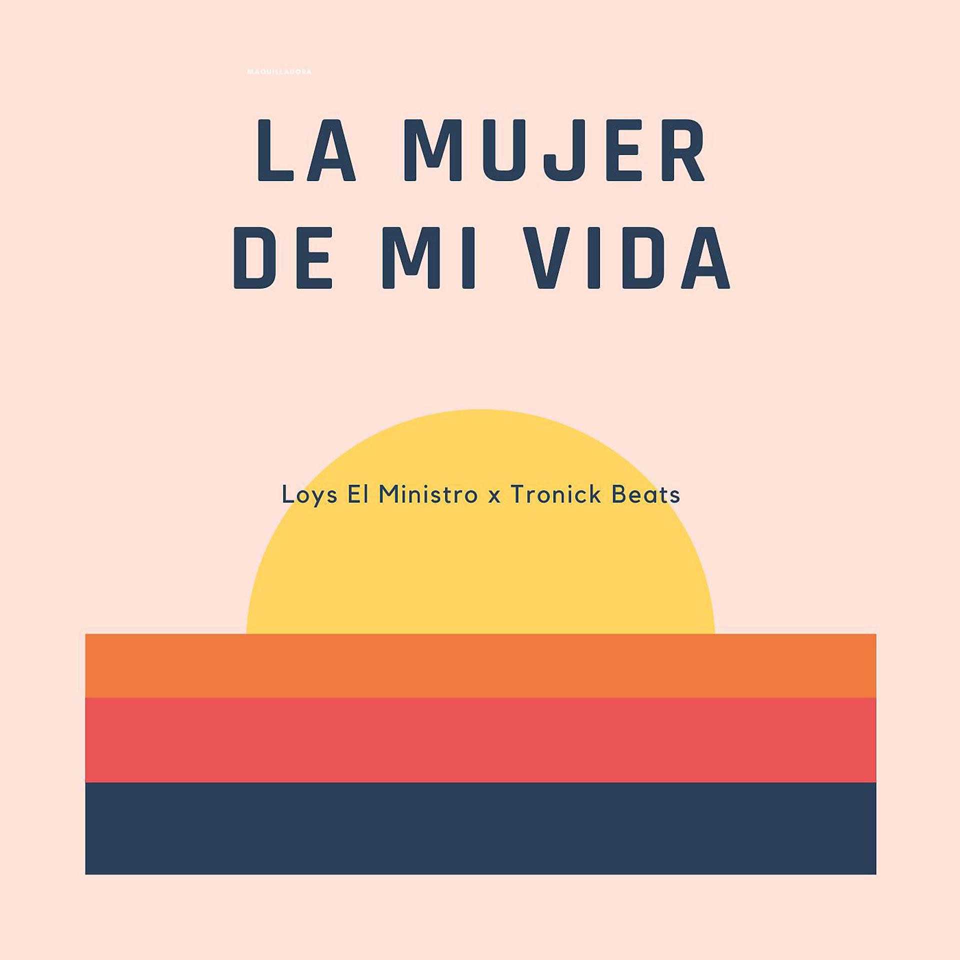Постер альбома La Mujer De Mi Vida