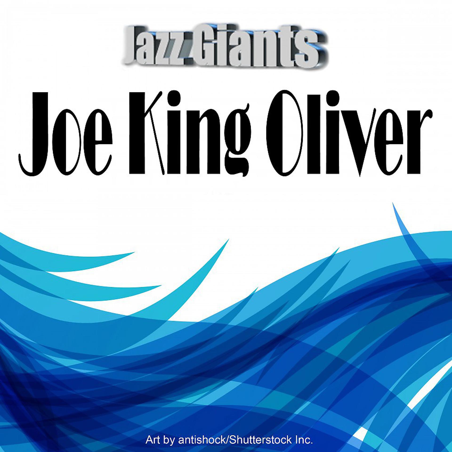 Постер альбома Jazz Giants: Joe King Oliver