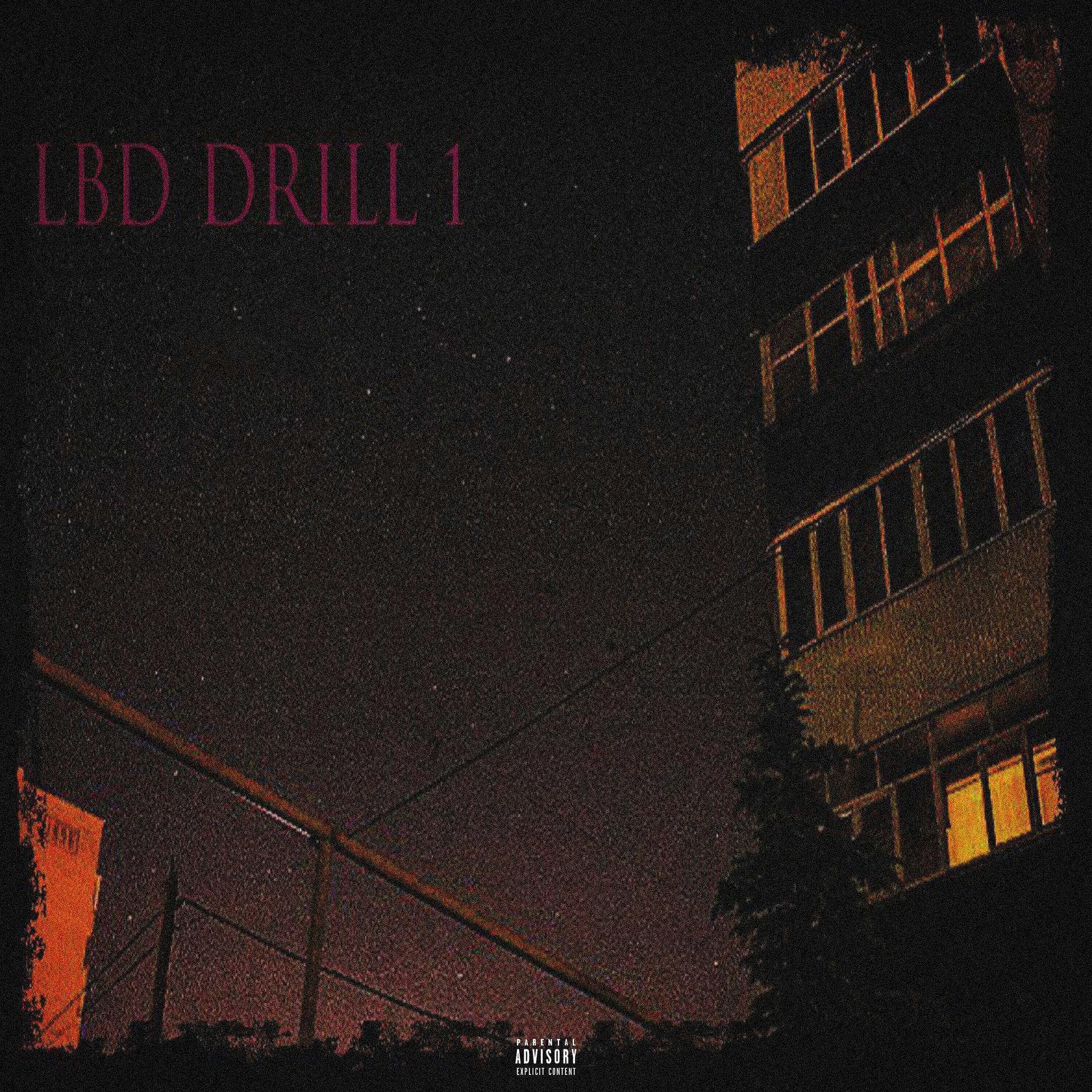 Постер альбома LBD DRILL 1
