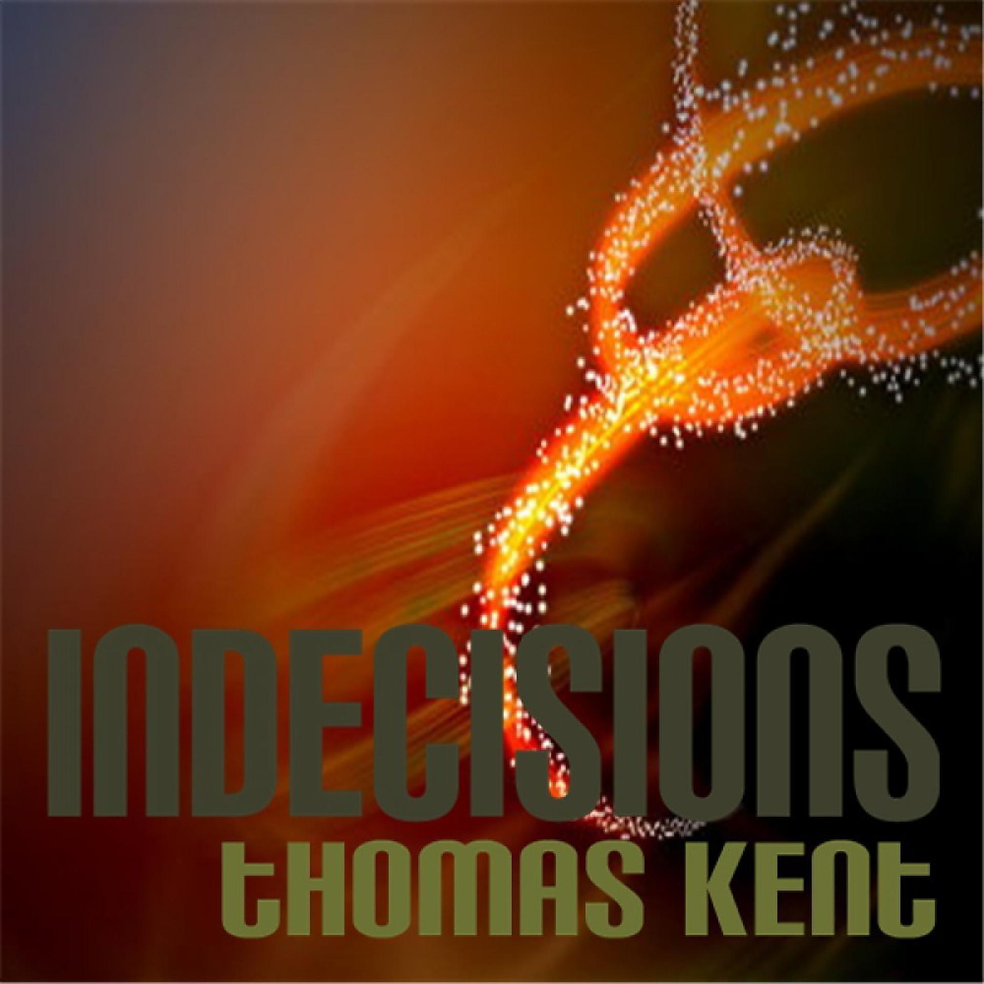Постер альбома Indecisions