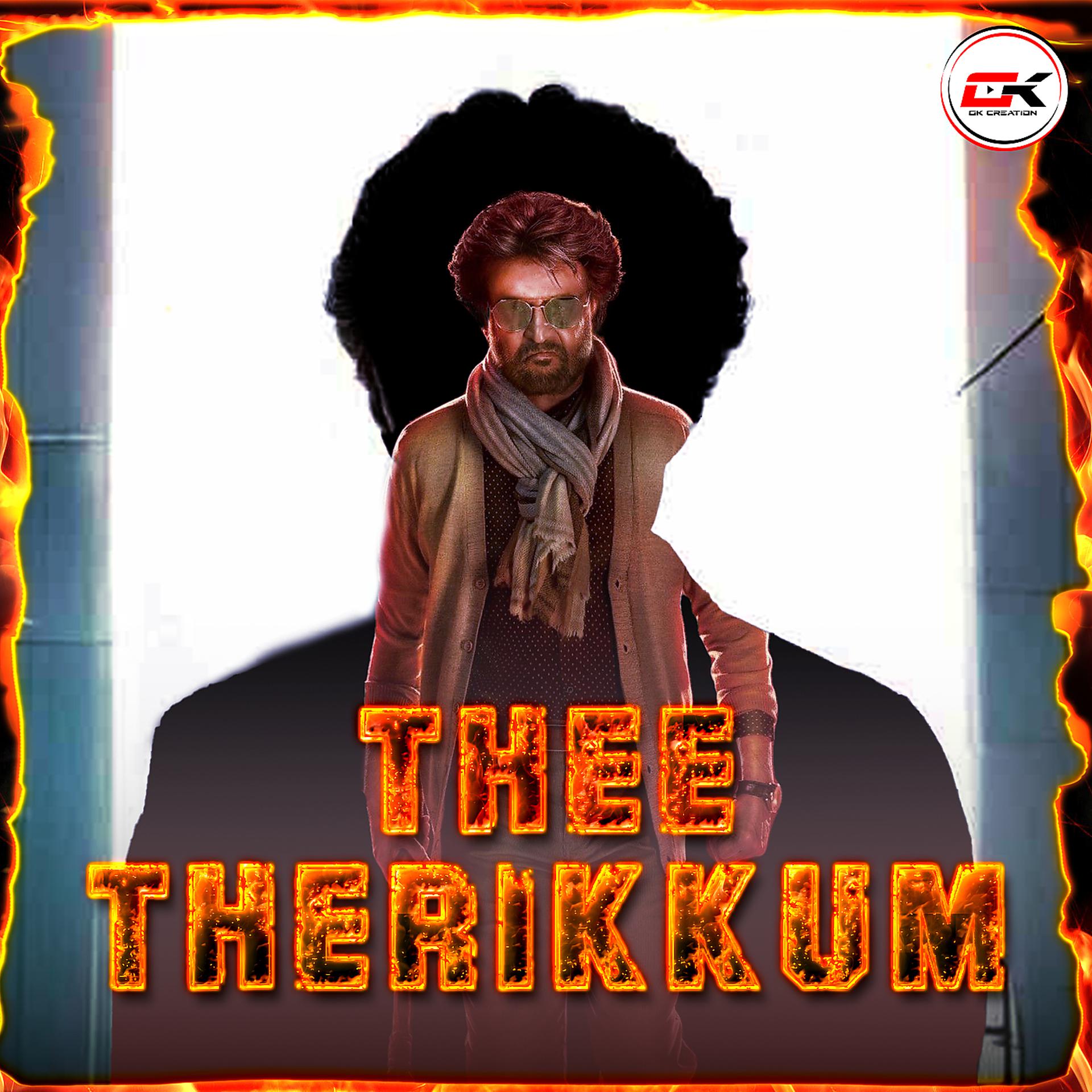 Постер альбома Thee Therikkum Tribute to Rajinikanth