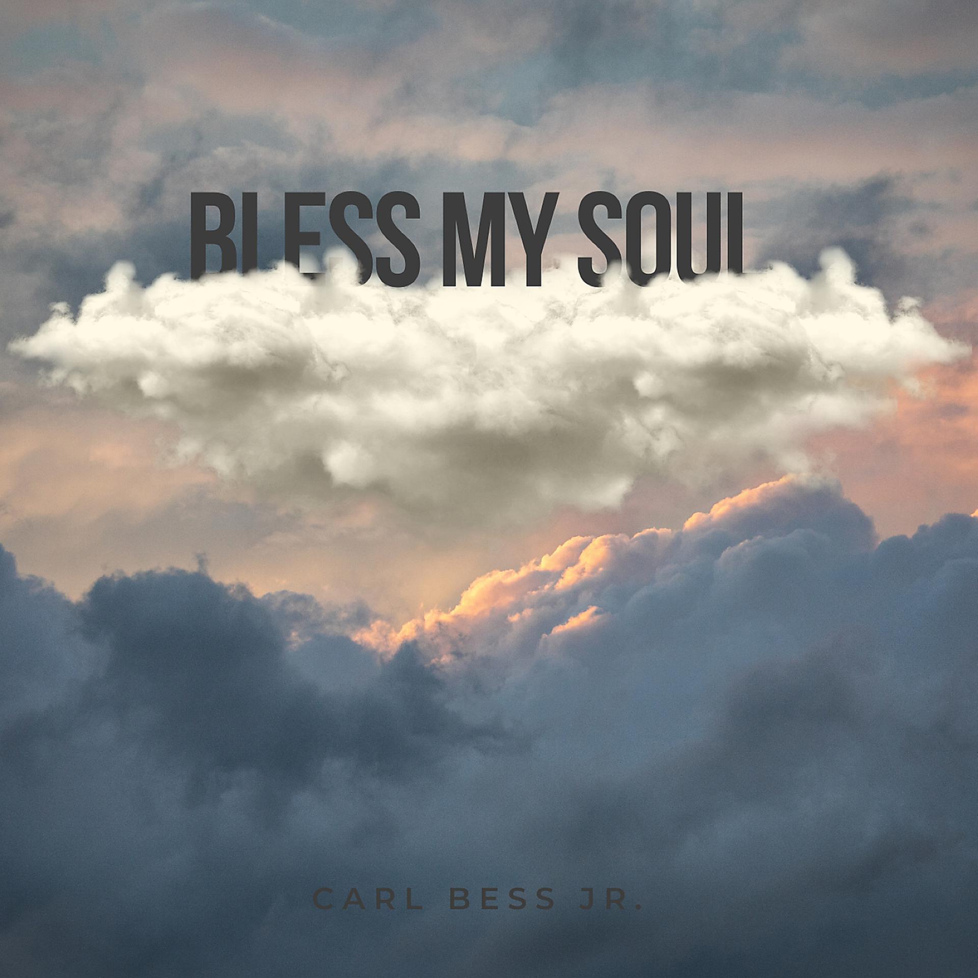 Постер альбома Bless My Soul