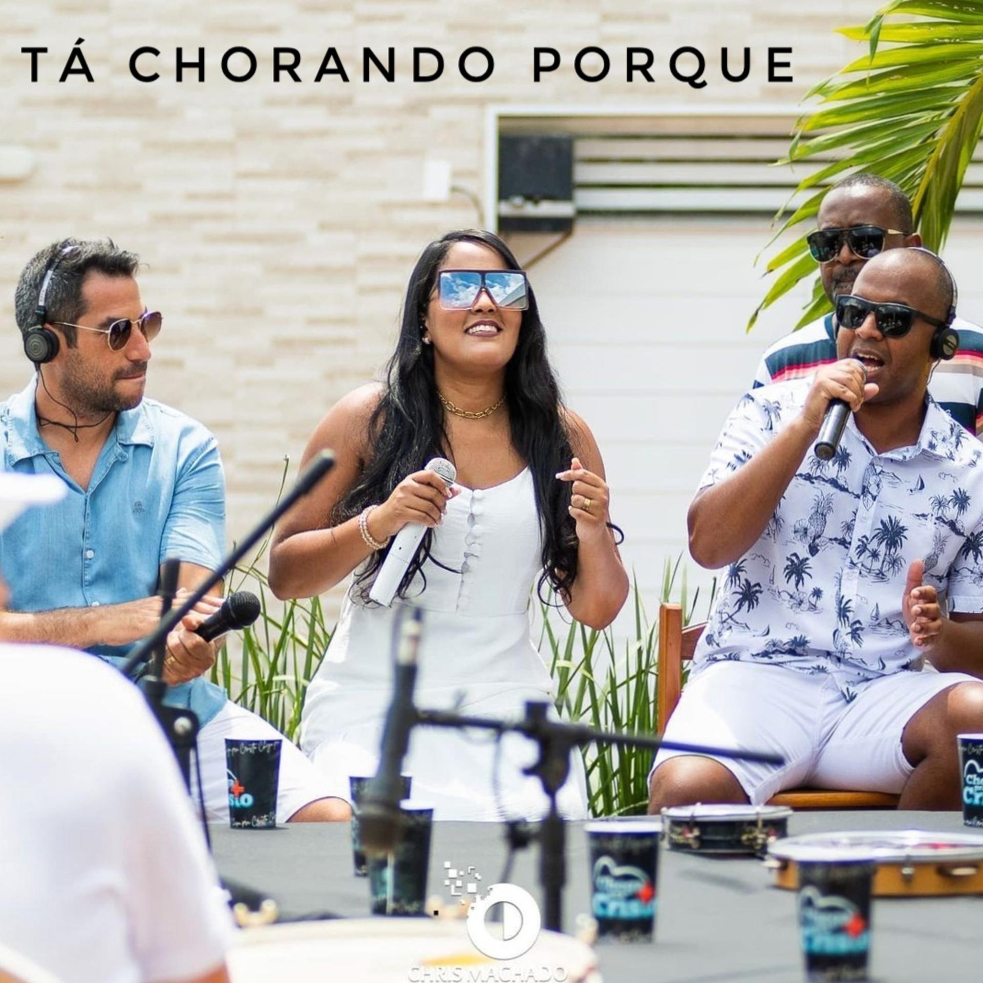Постер альбома Tá Chorando Porque