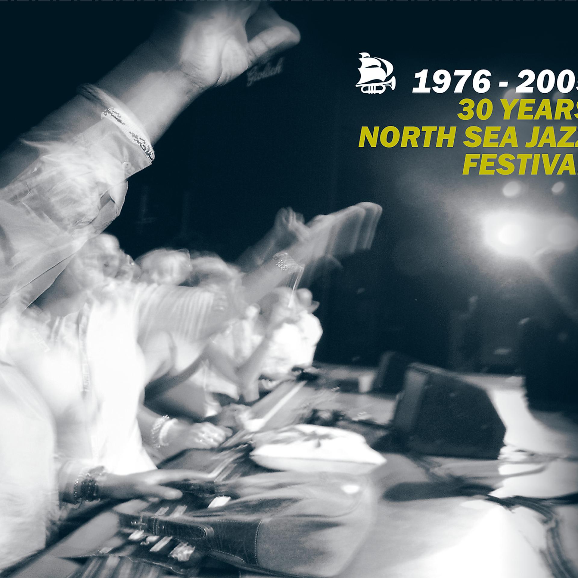 Постер альбома 30 Years North Sea Jazz Festival