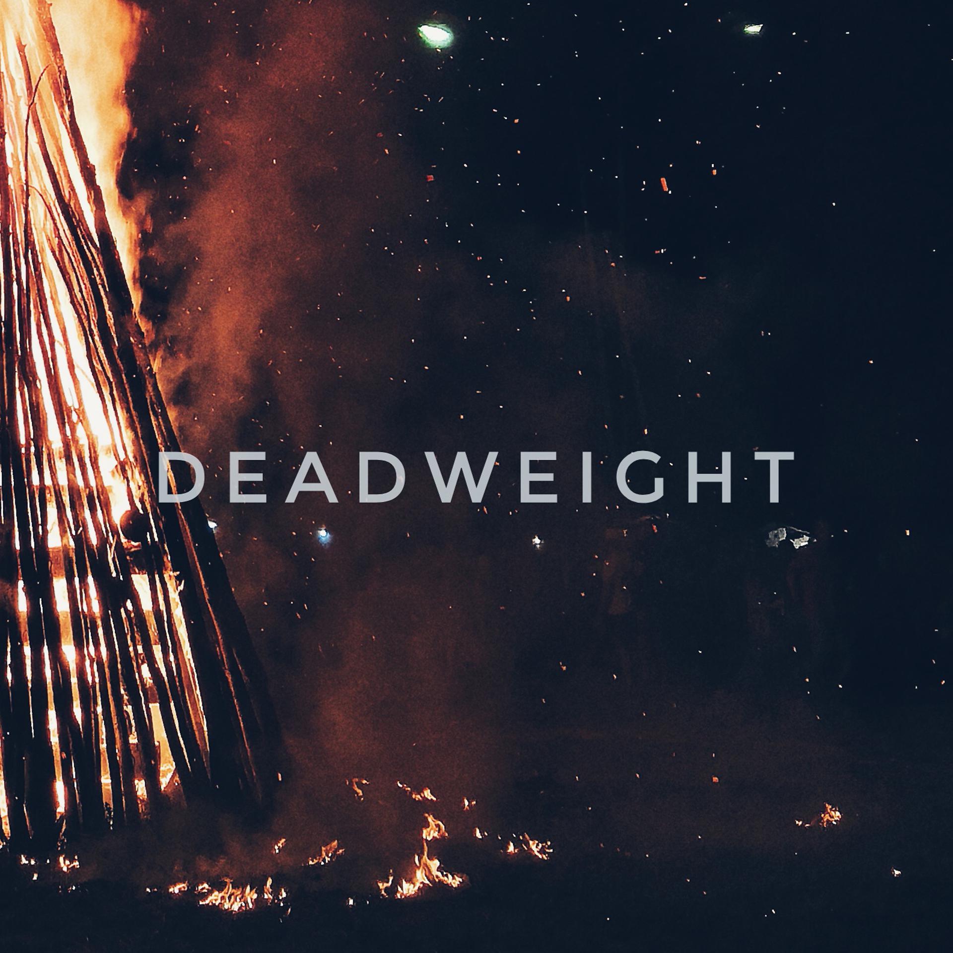 Постер альбома Deadweight