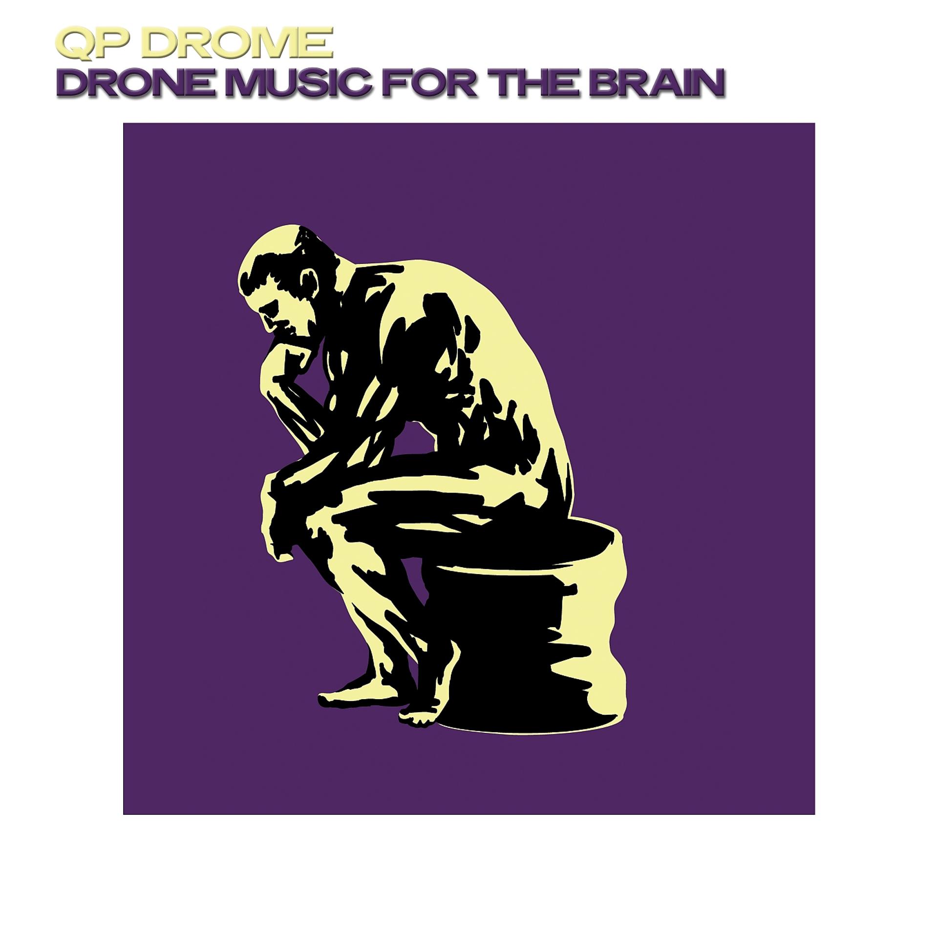 Постер альбома Drone Music for the Brain