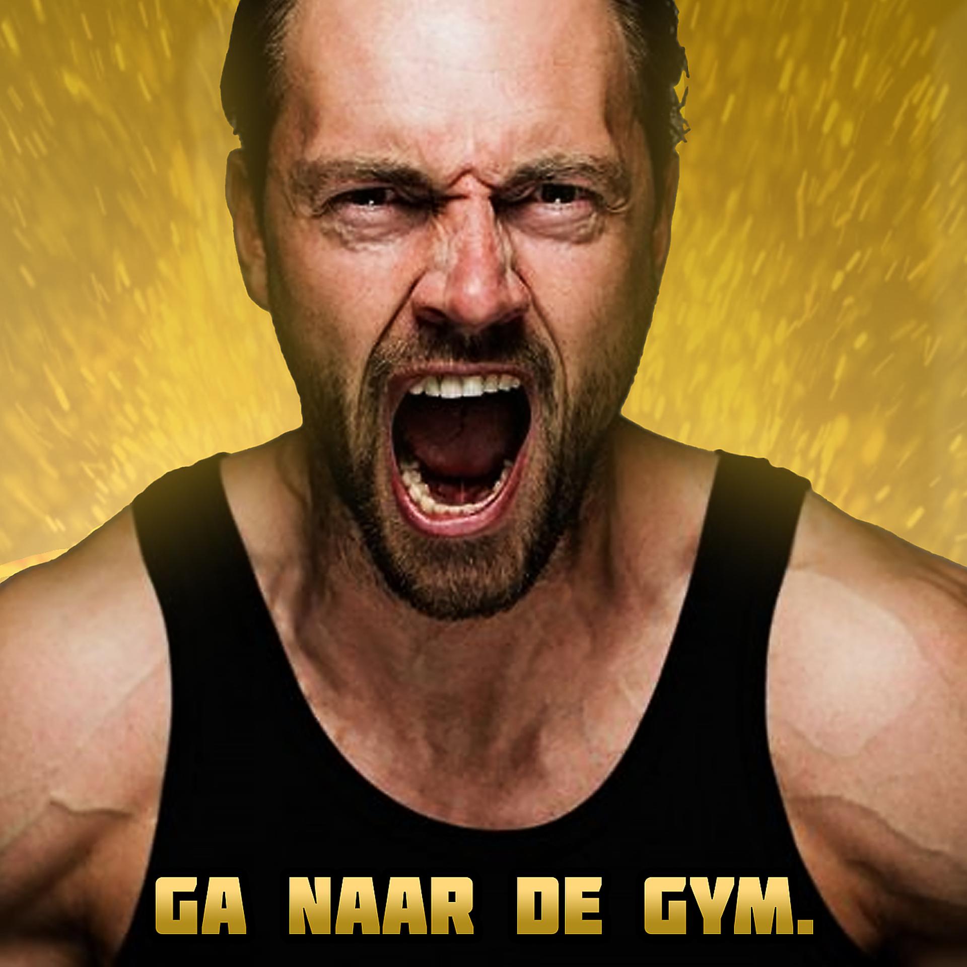 Постер альбома Ga Naar De Gym.