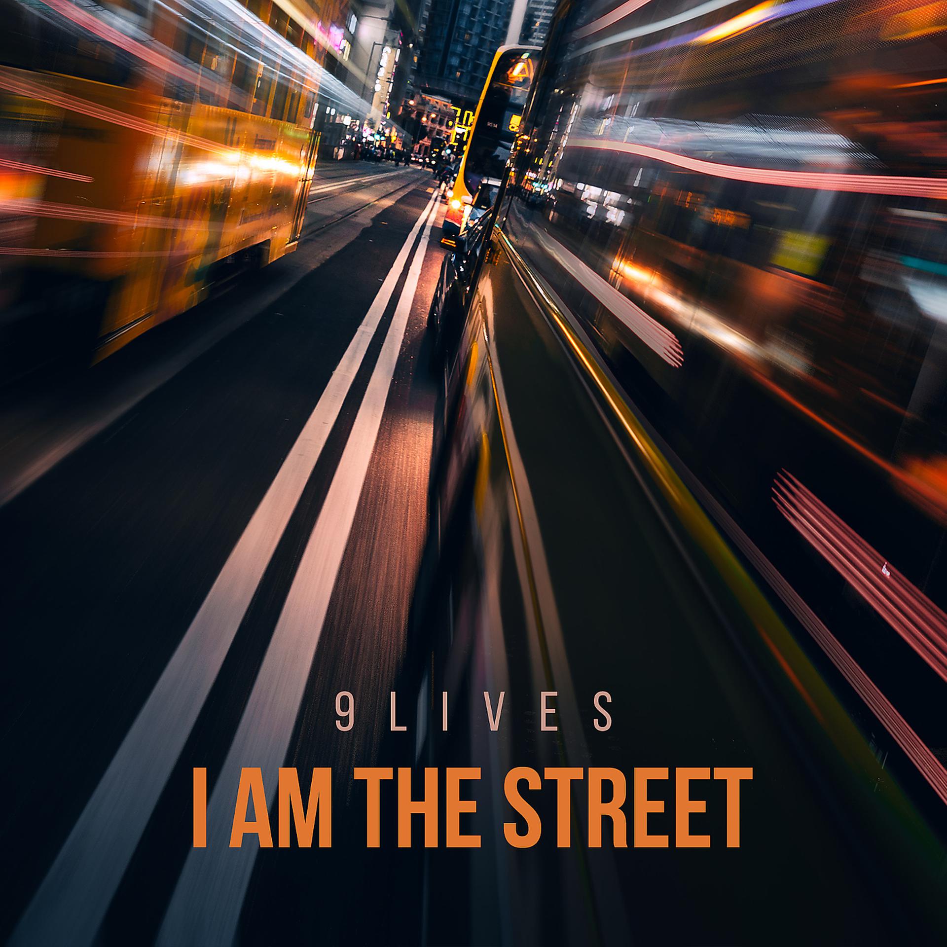Постер альбома I Am the Street