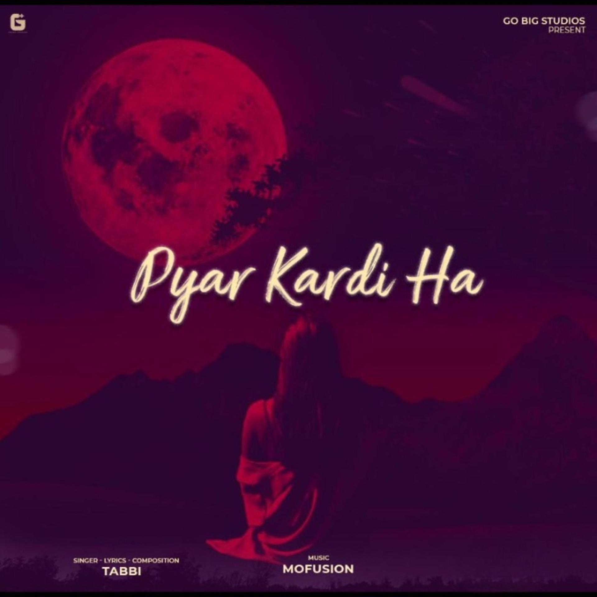 Постер альбома Pyar Kardi Ha