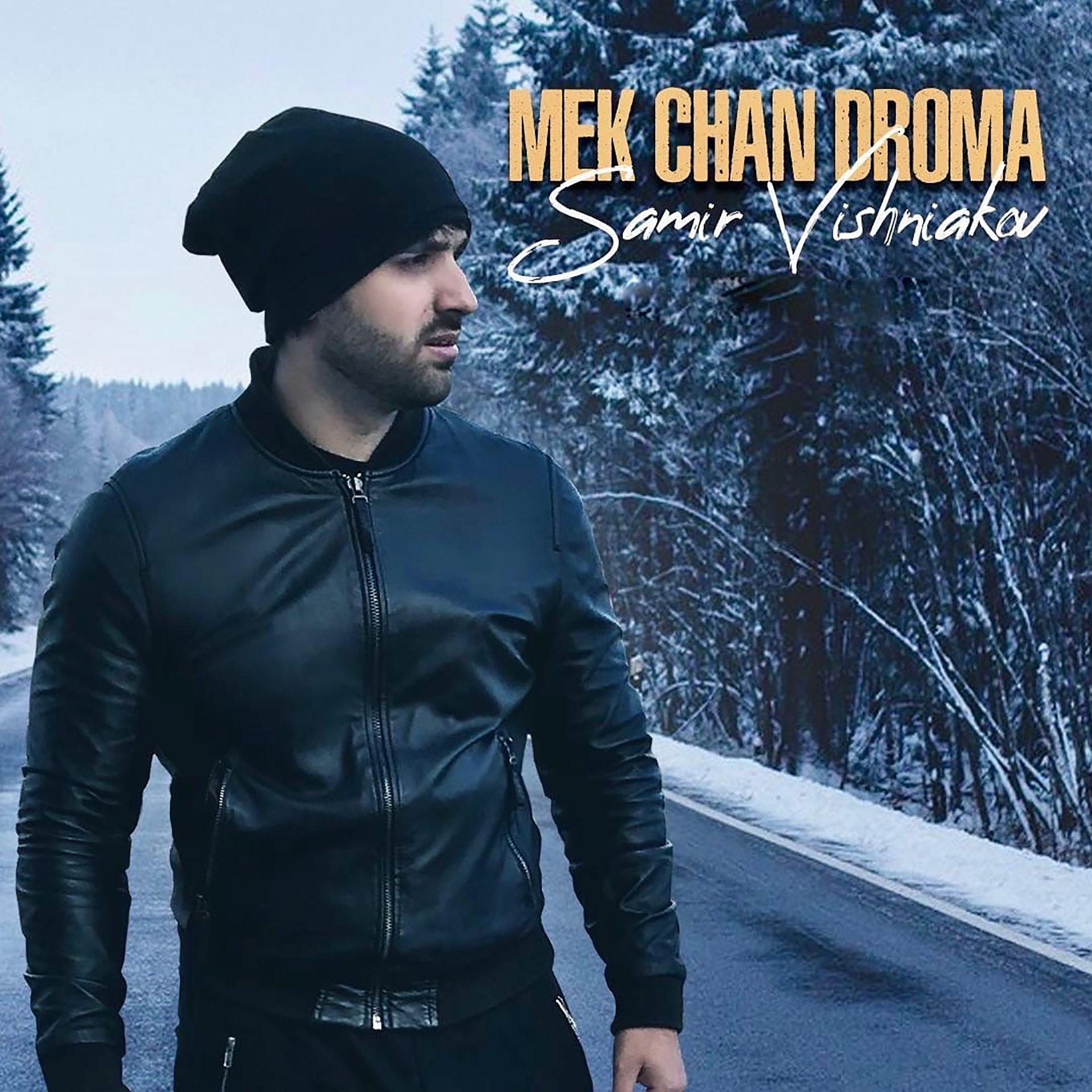 Постер альбома Mek Chan Droma
