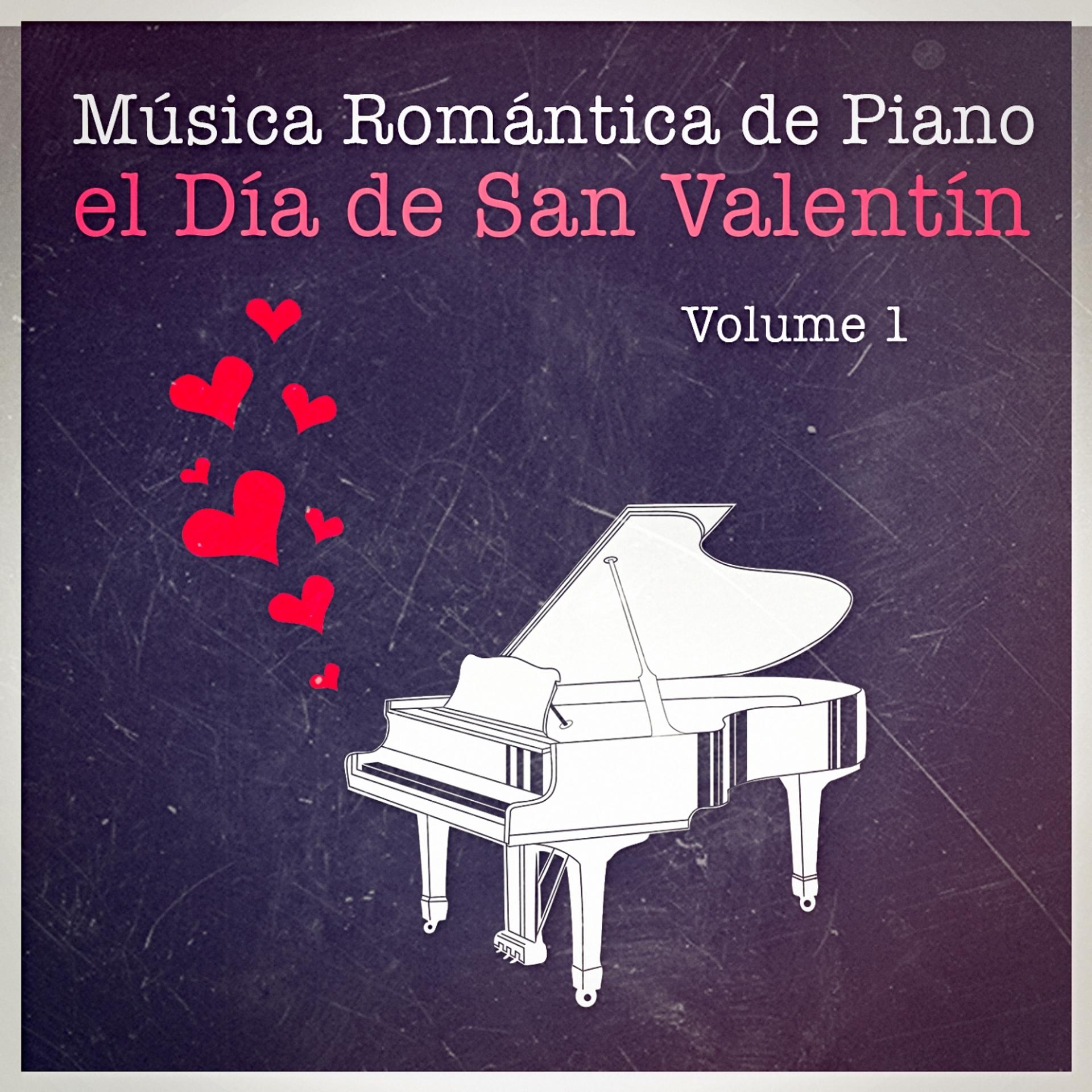 Постер альбома Música Romántica de Piano para el Día de San Valentín, Vol. 1