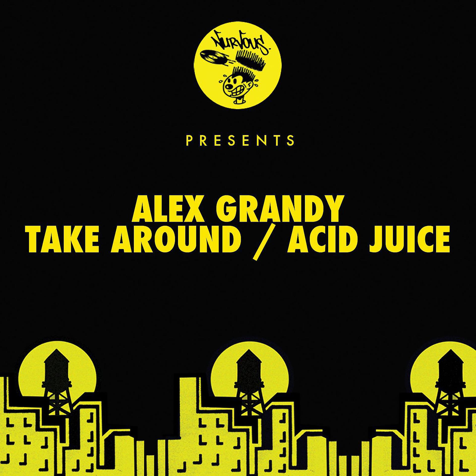 Постер альбома Take Around / Acid Juice