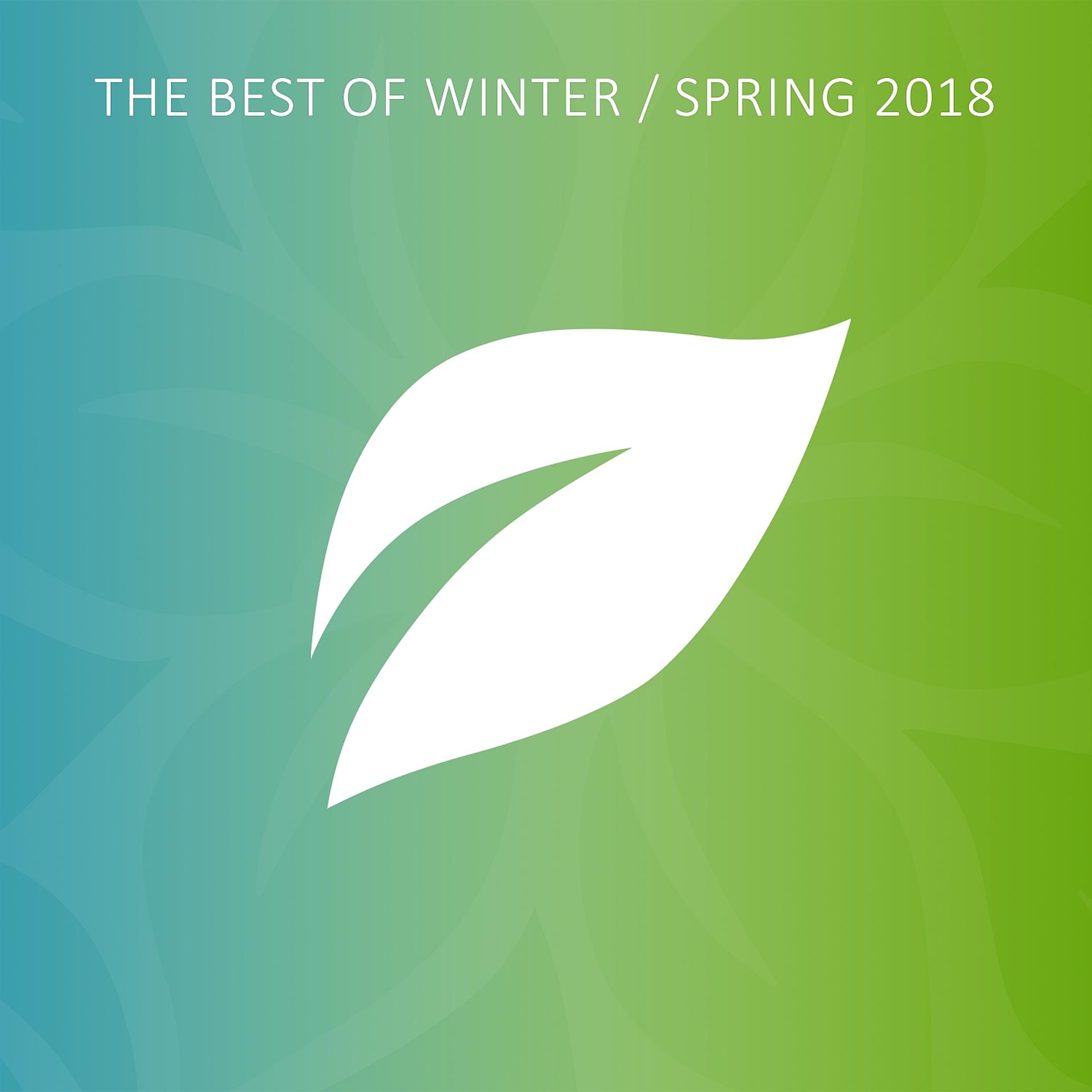 Постер альбома The Best of Winter / Spring 2018